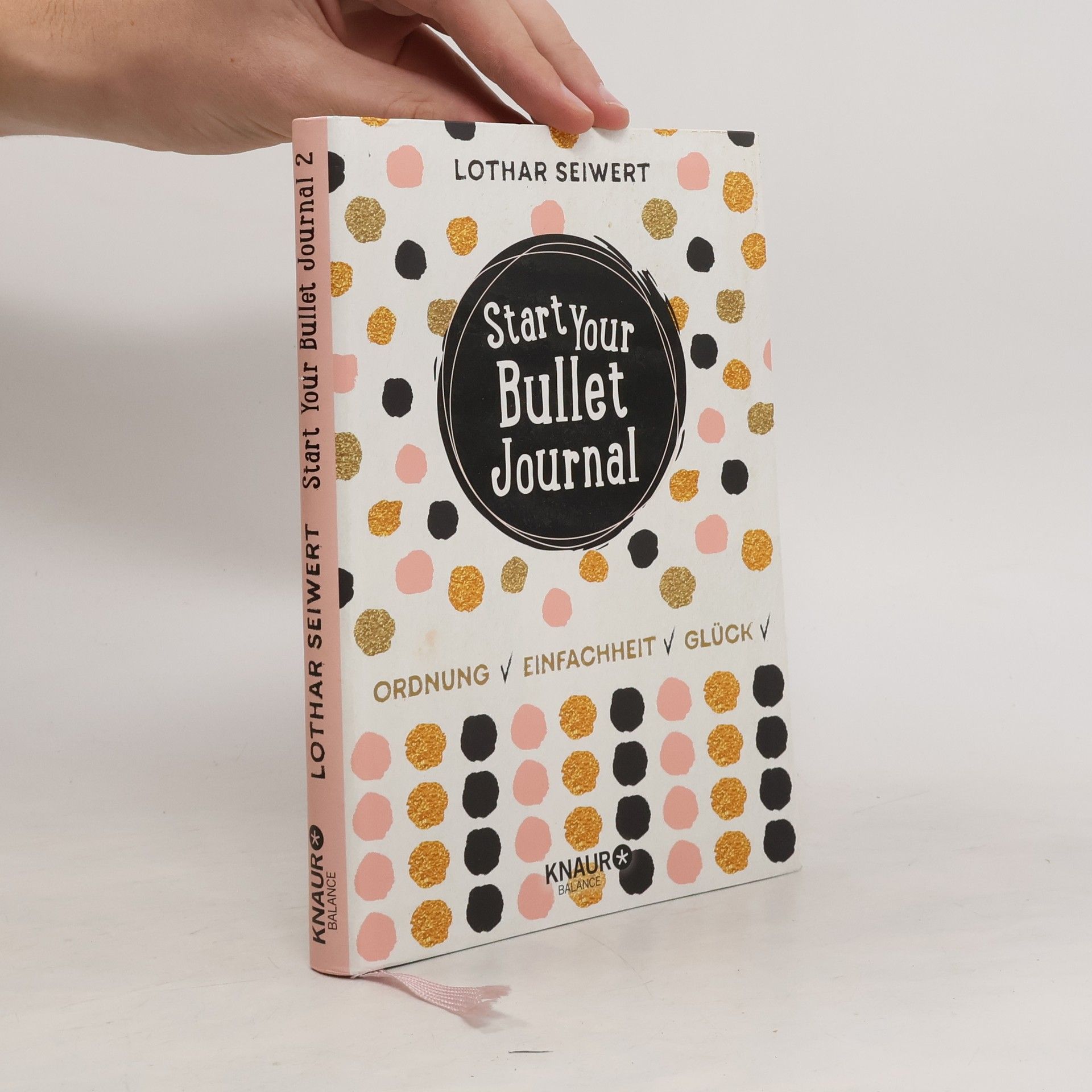 Lothar Seiwert Start Your Bullet Journal