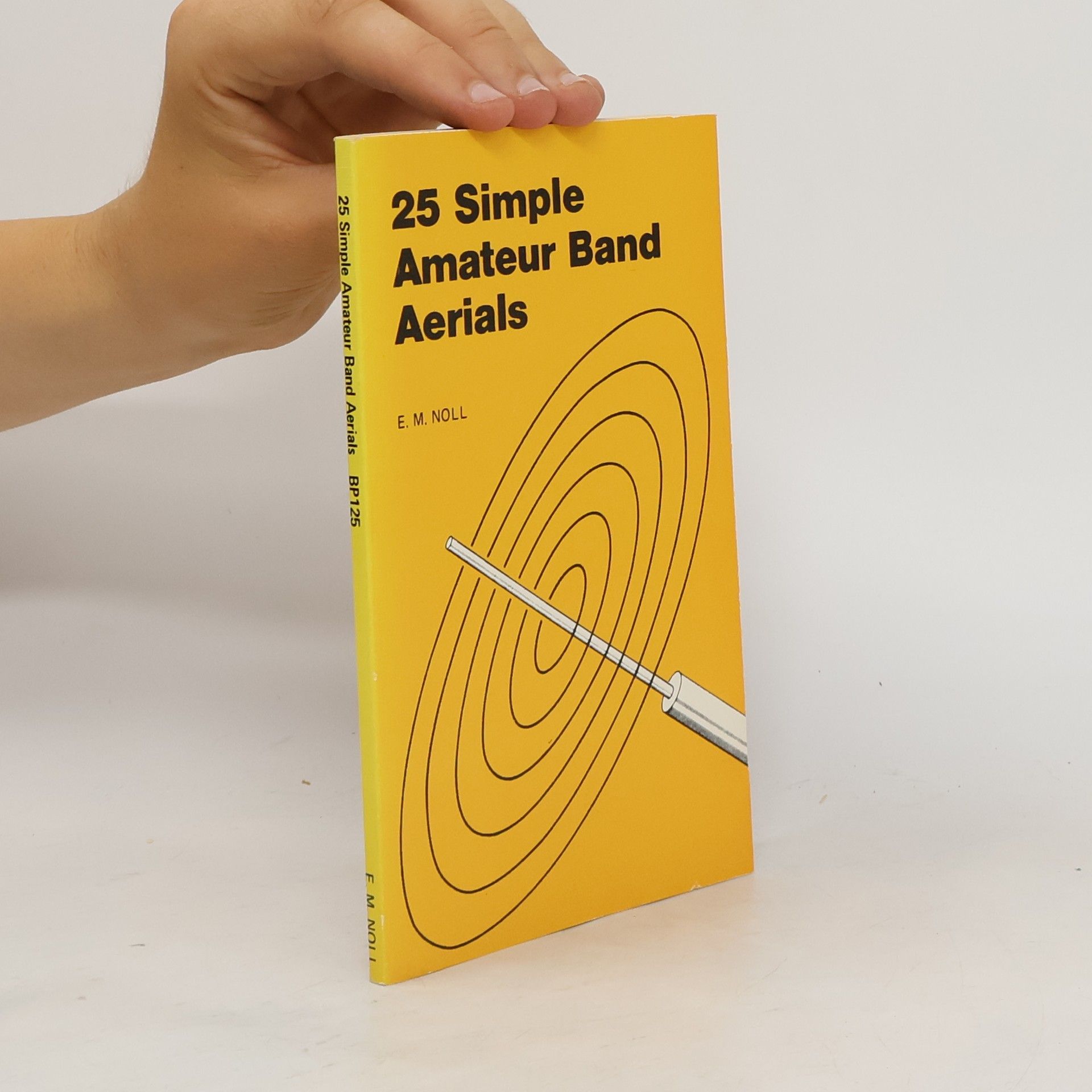 Edward M. Noll 25 Simple Amateur Band Aerials