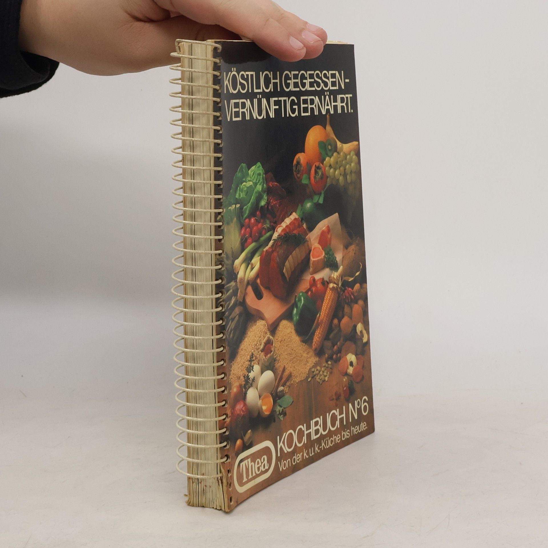 kolektiv Köstlich Gegessenvernunftig Ernährt. Kochbuch 6