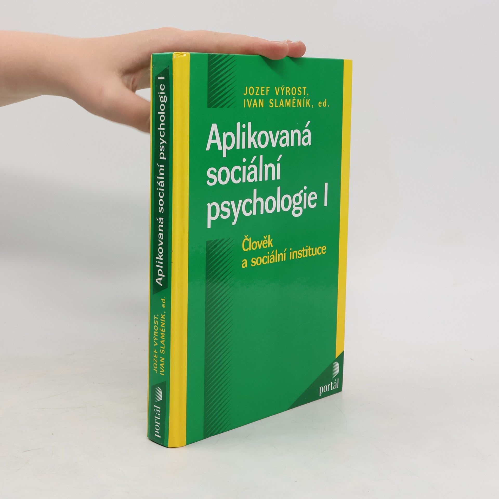 Jozef Výrost Aplikovaná sociální psychologie I