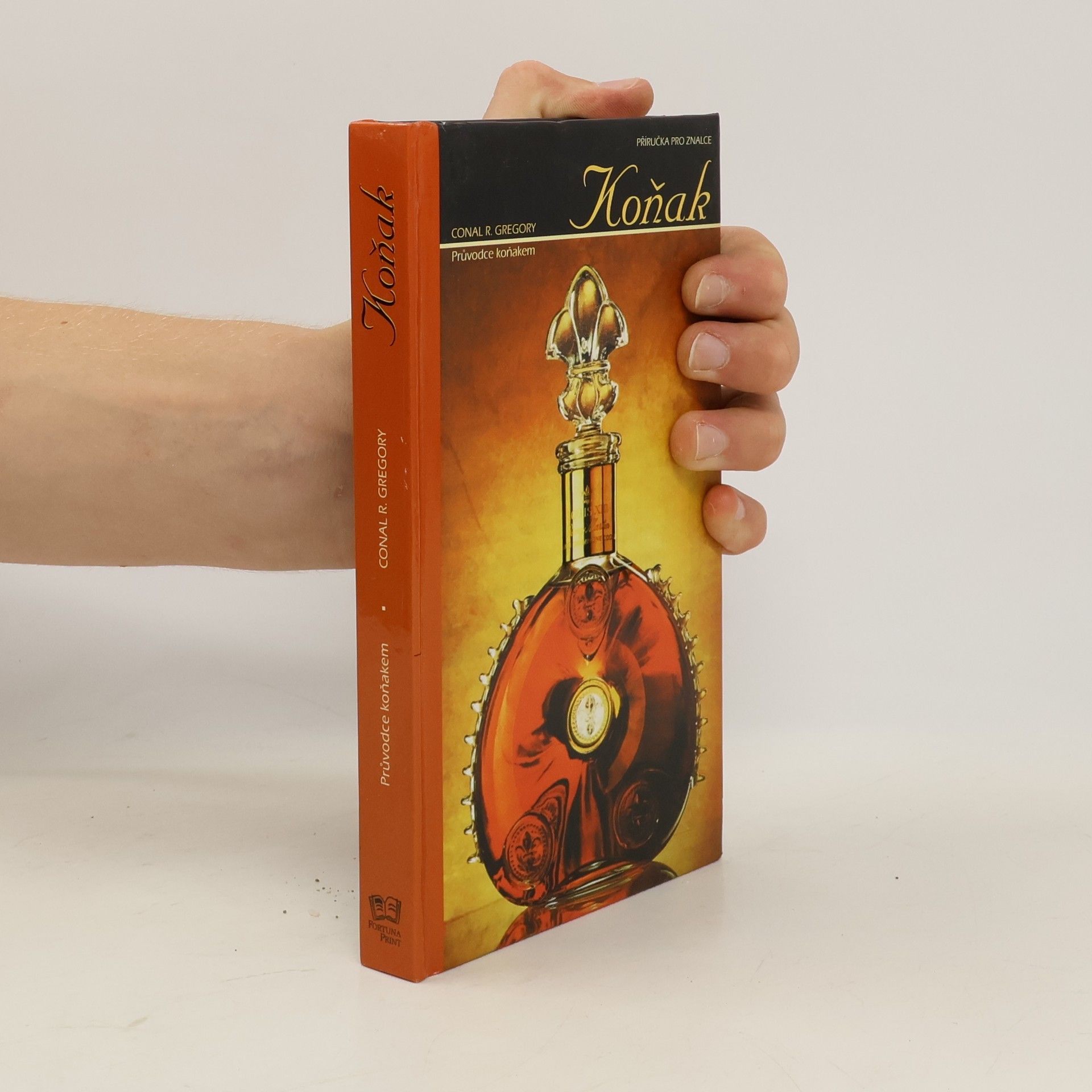 Conal R. Gregory Koňak. Průvodce koňakem