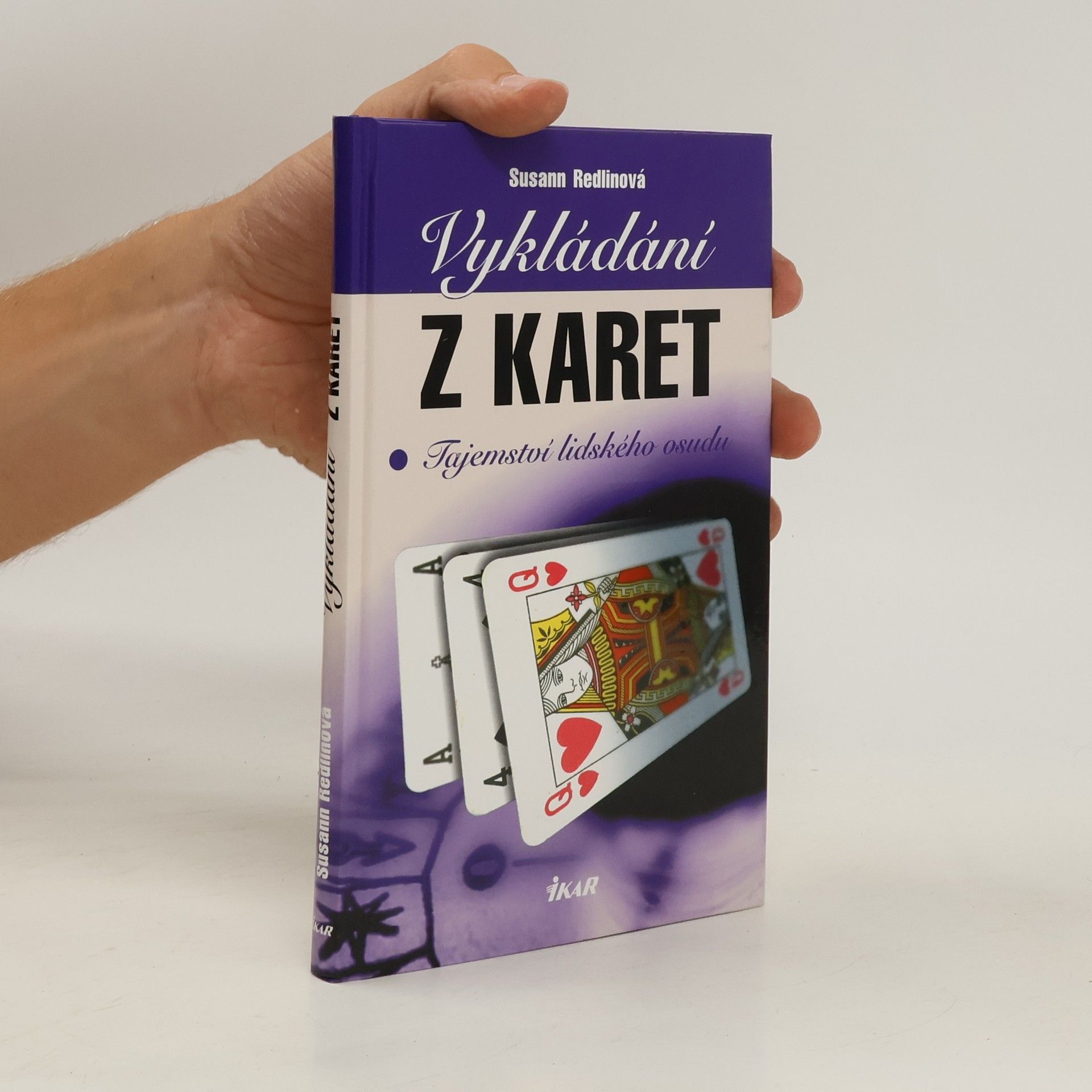 Susann Redlin Vykládání z karet. Tajemství lidského osudu