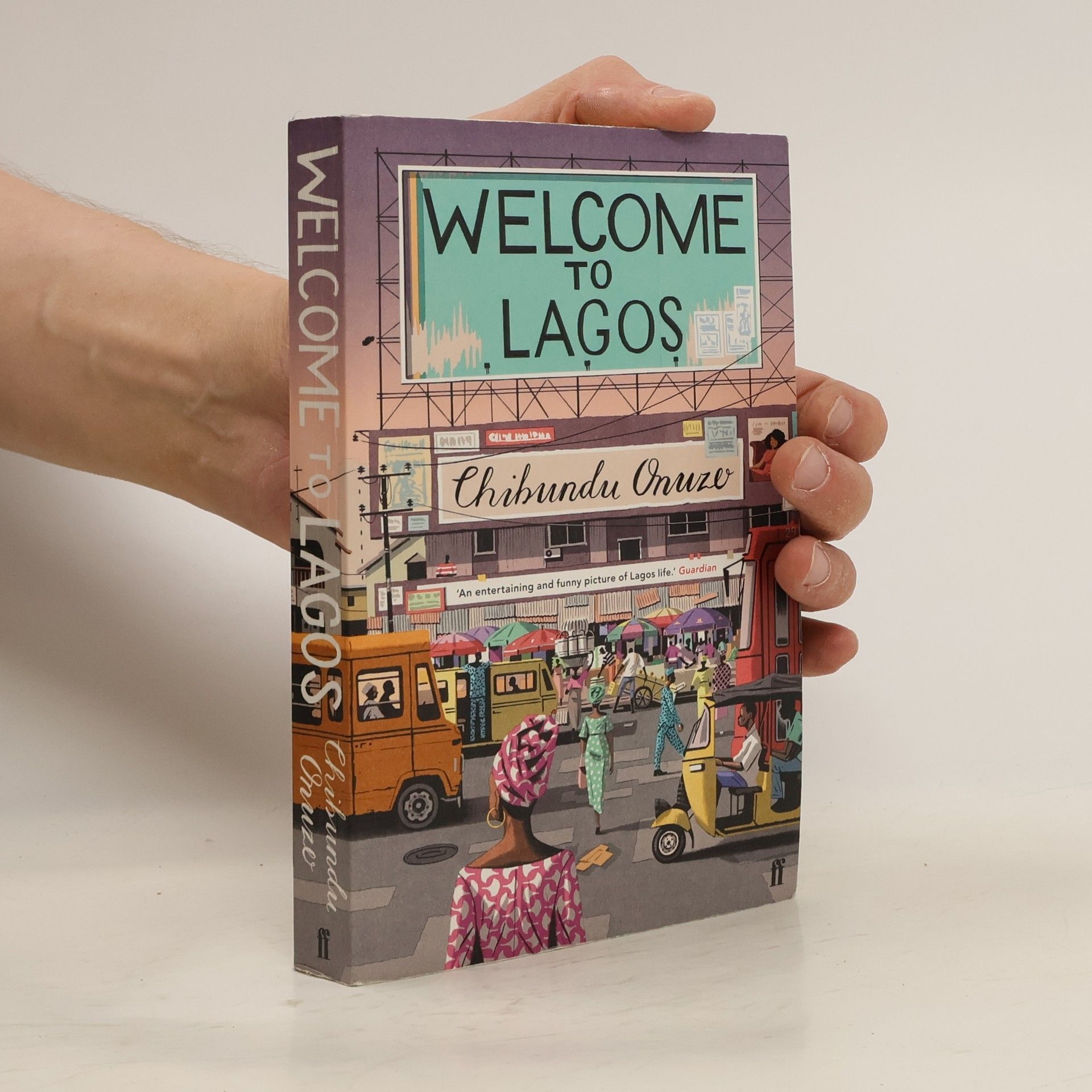 Chibundu Onuzo Welcome to Lagos