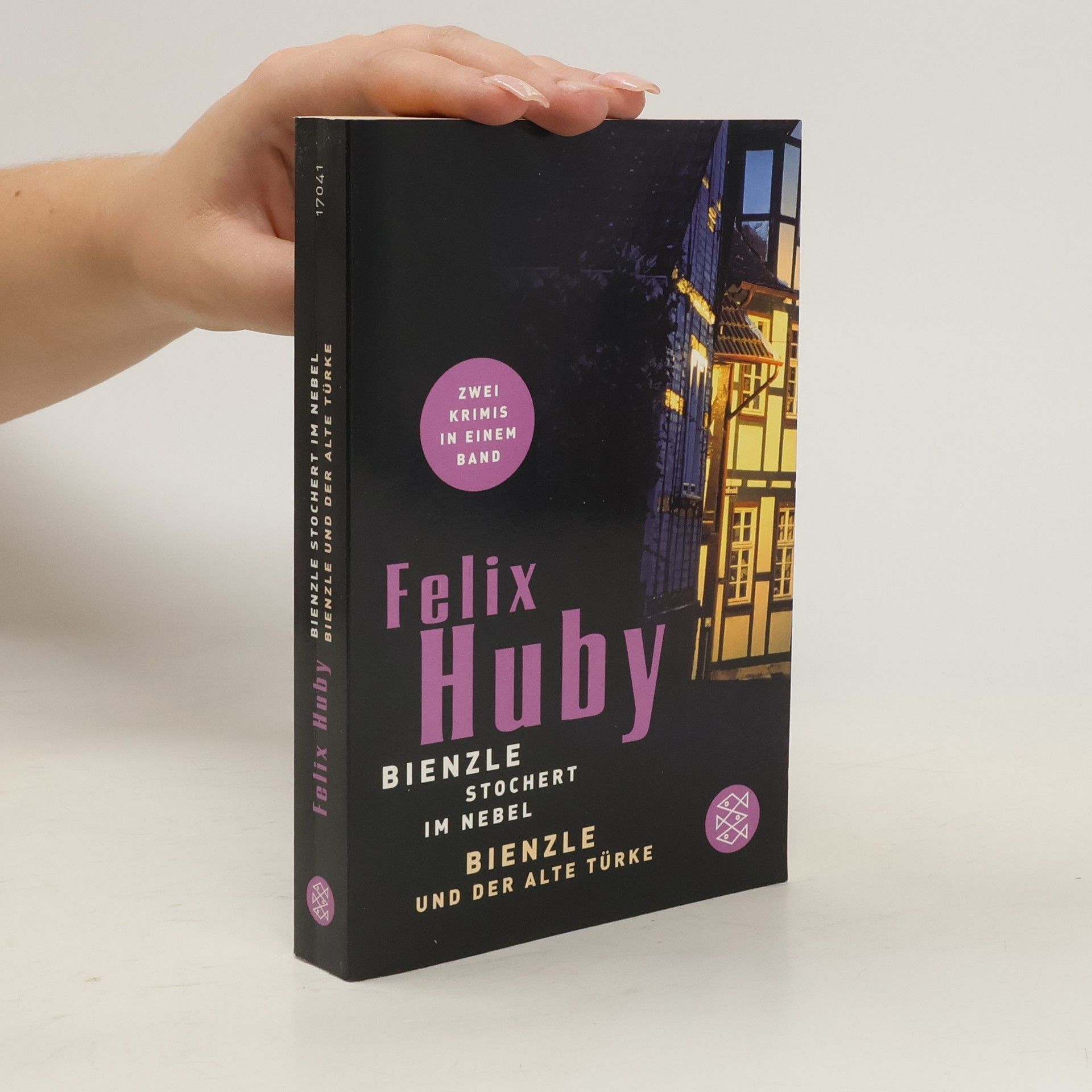 Felix Huby Bienzle stochert im Nebel. Bienzle und der alte Türke