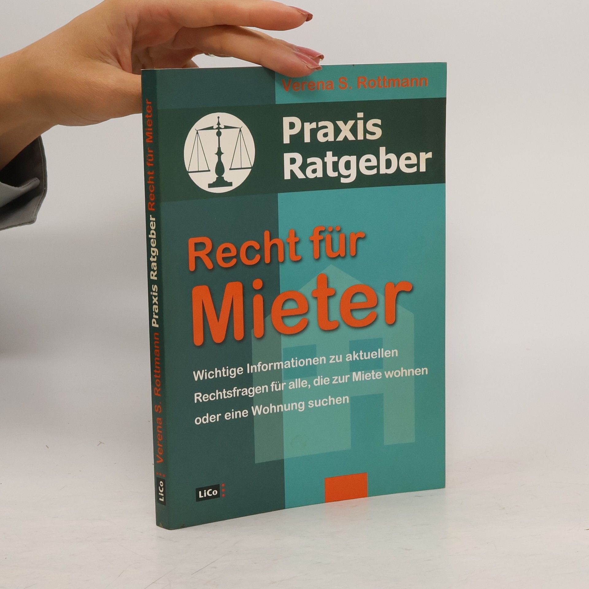 Verena S. Rottmann Praxis Ratgeber. Recht für Mieter