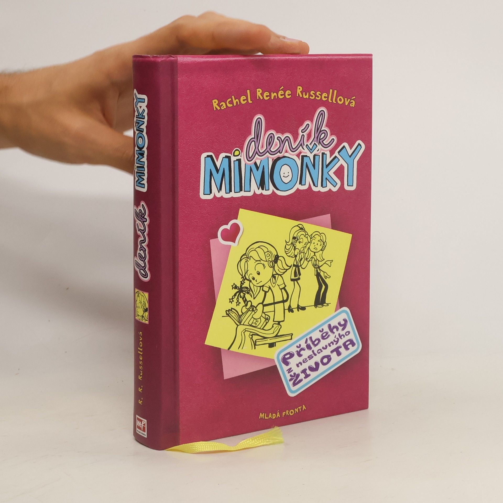 Rachel Renee Russell Deník mimoňky 1. Příběhy z neslavnýho života