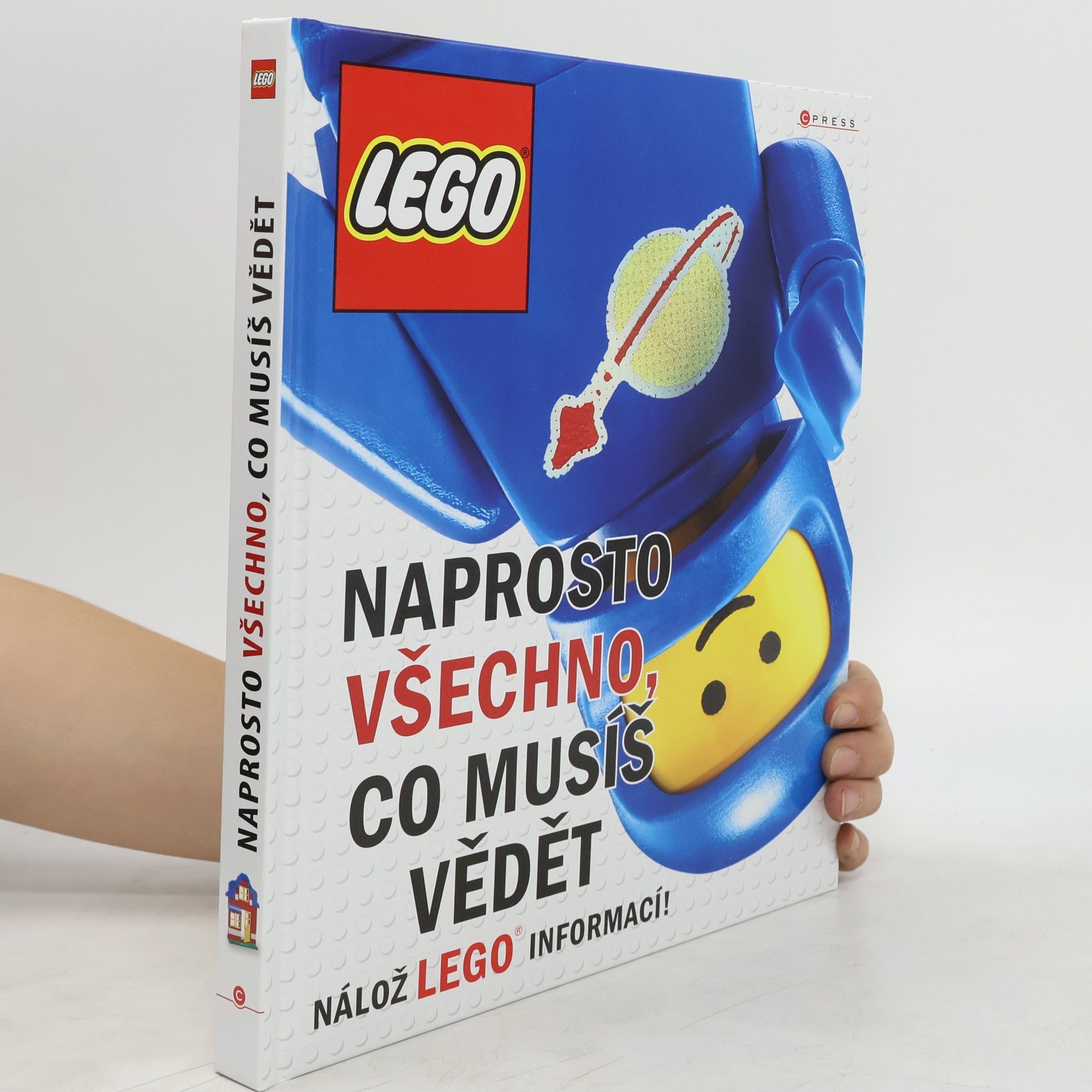 Collectif d'auteurs LEGO: Naprosto všechno, co musíš vědět
