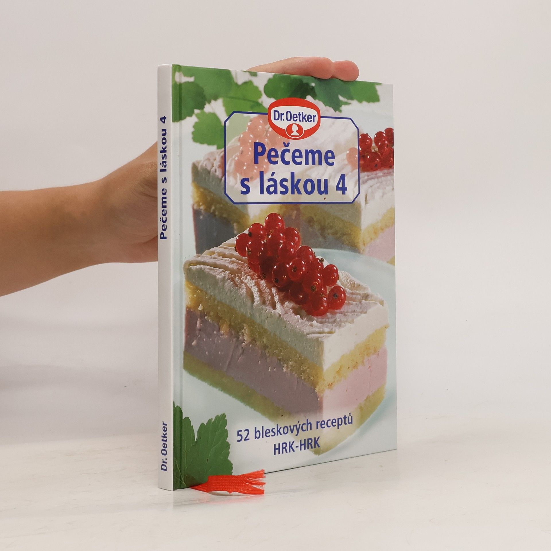 Anna Dvořák Pečeme s láskou 4 : 52 bleskových receptů HRK-HRK