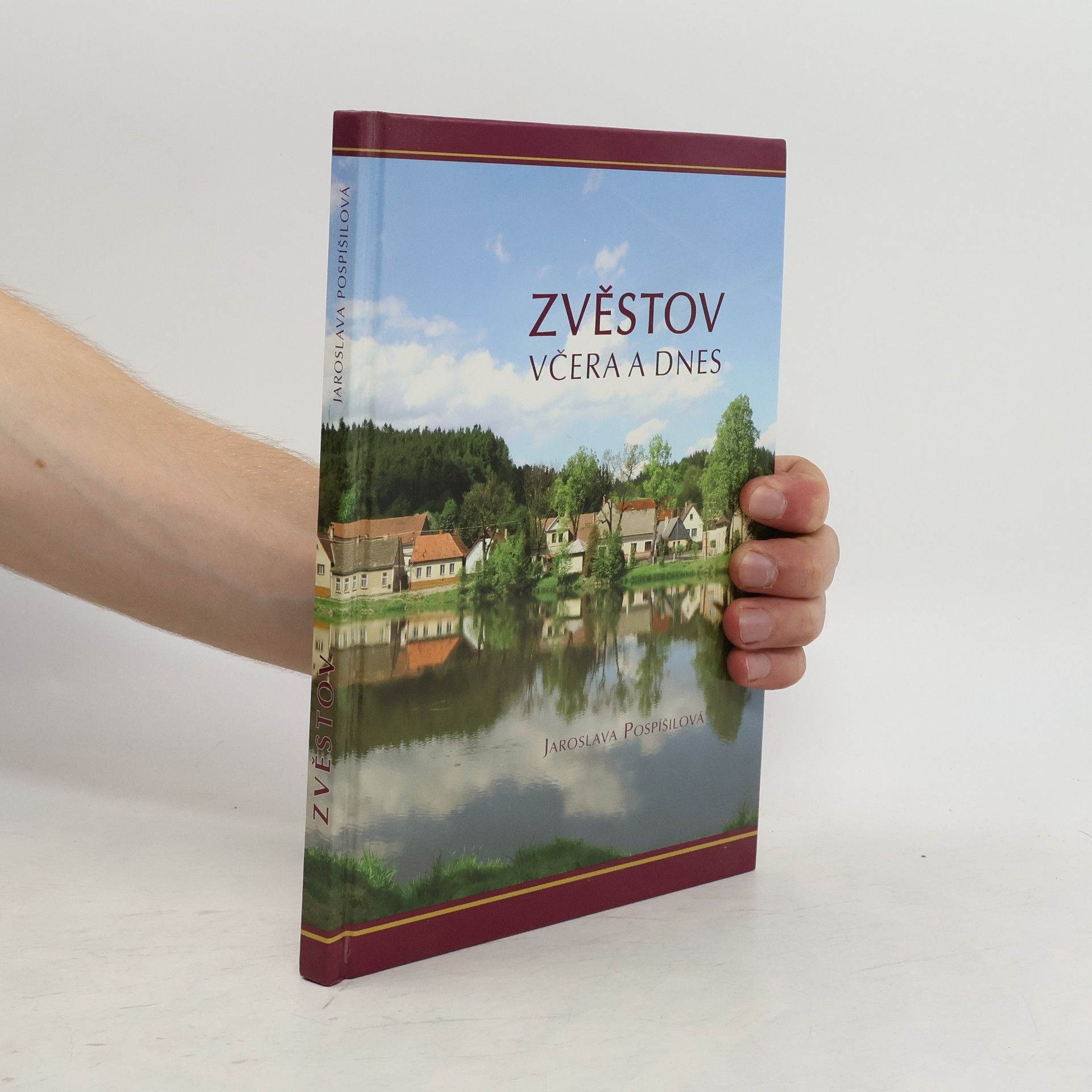 Jaroslava Pospíšilová Zvěstov včera a dnes