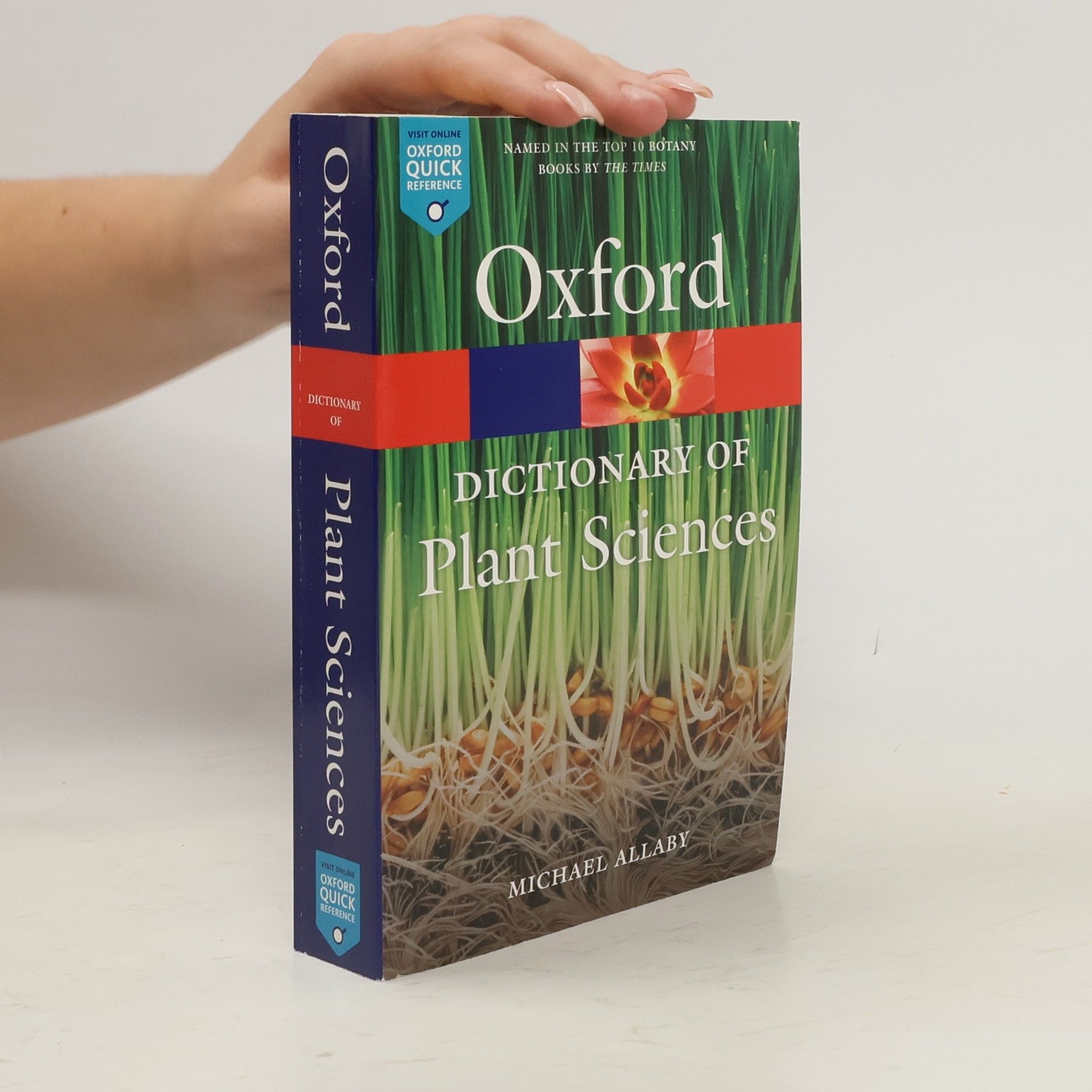 Michael Allaby A dictionary of plant sciences