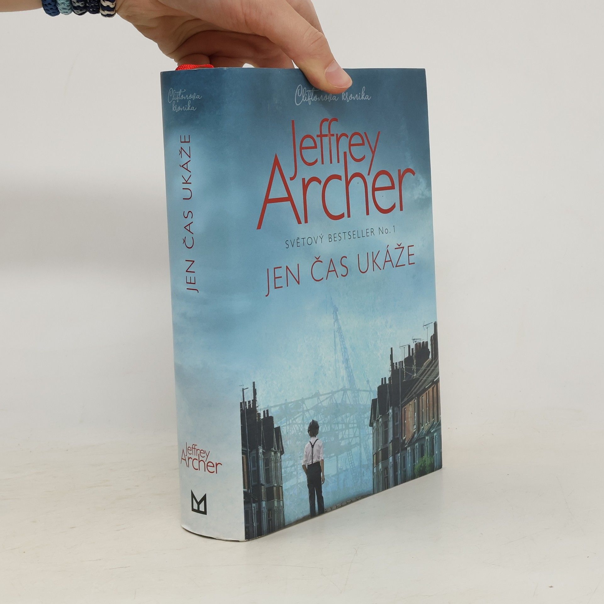 Jeffrey Archer Cliftonova kronika. Jen čas ukáže
