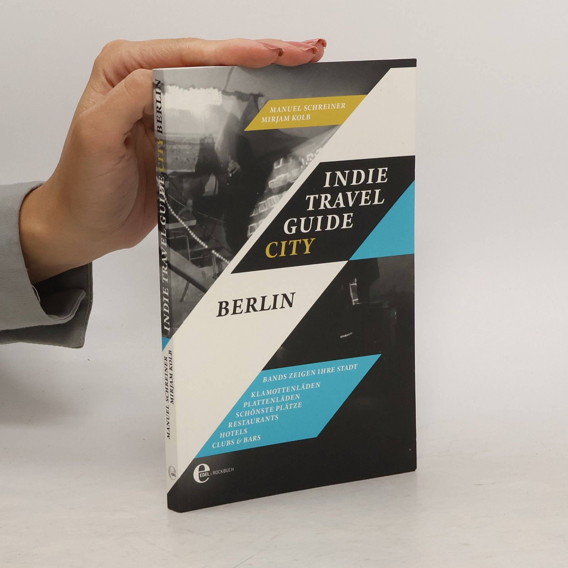 Mirjam Kolb Indie-Travel-Guide City Berlin