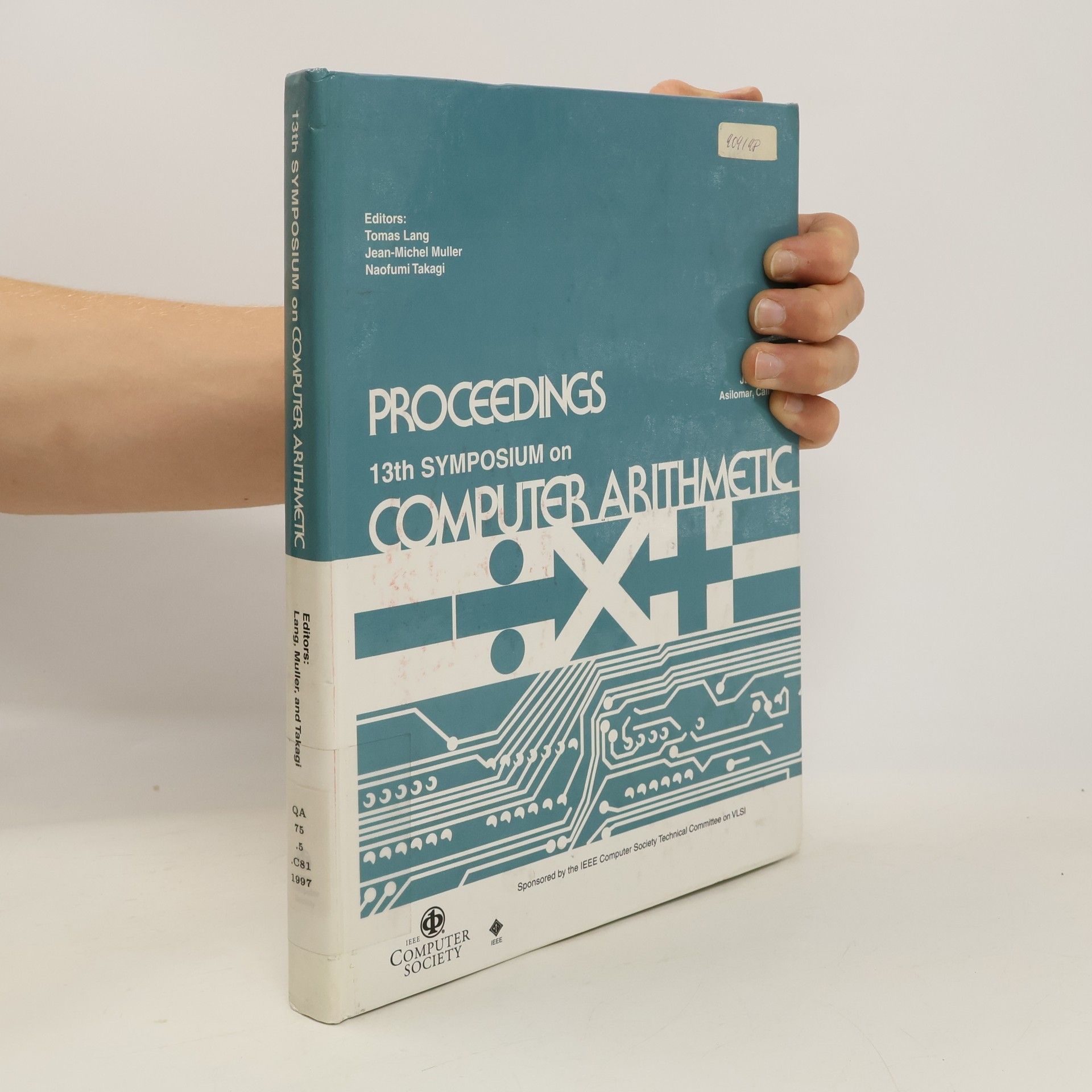 Various authors Thirteenth IEEE Symposium on Computer Arithmetic