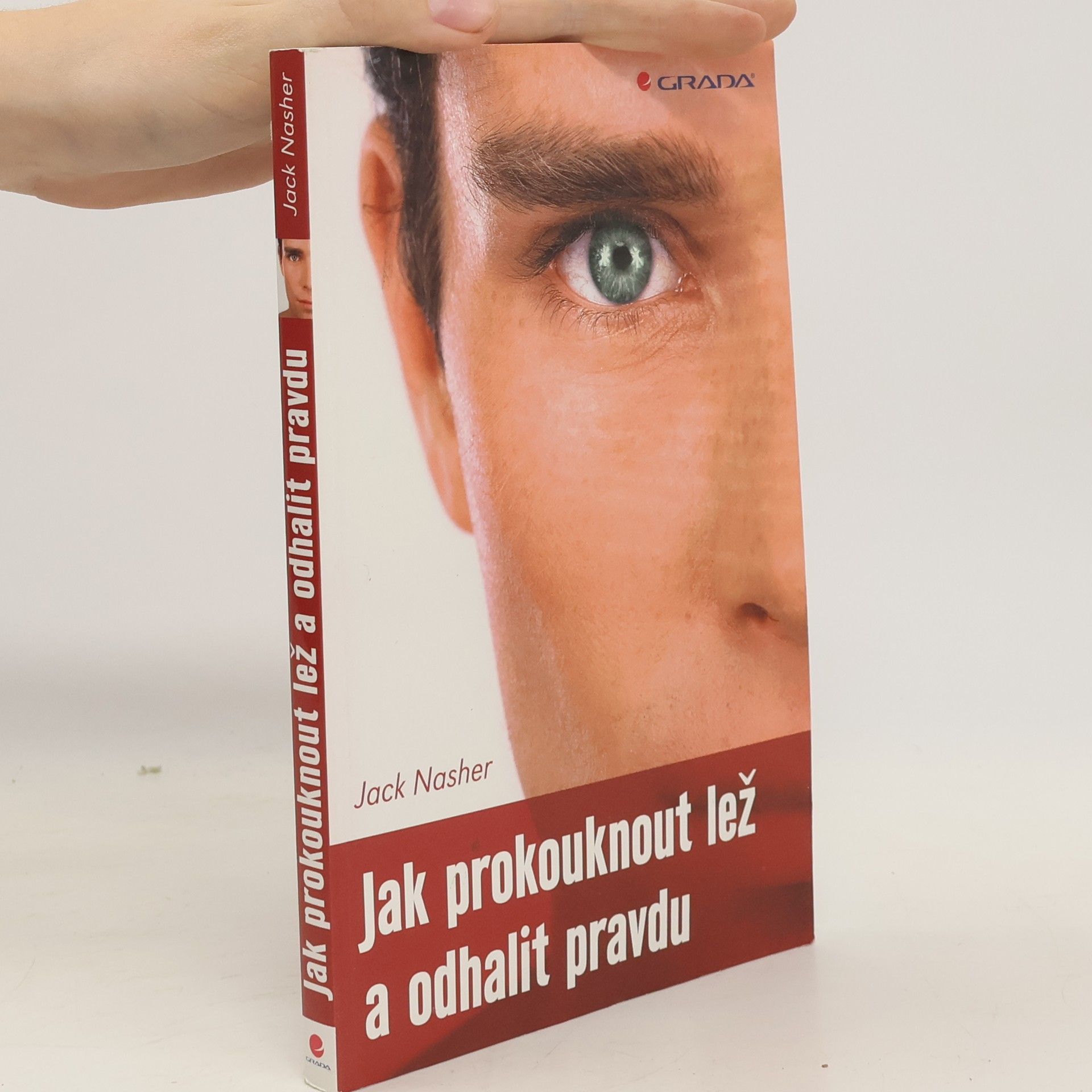Jak prokouknout lež a odhalit pravdu
