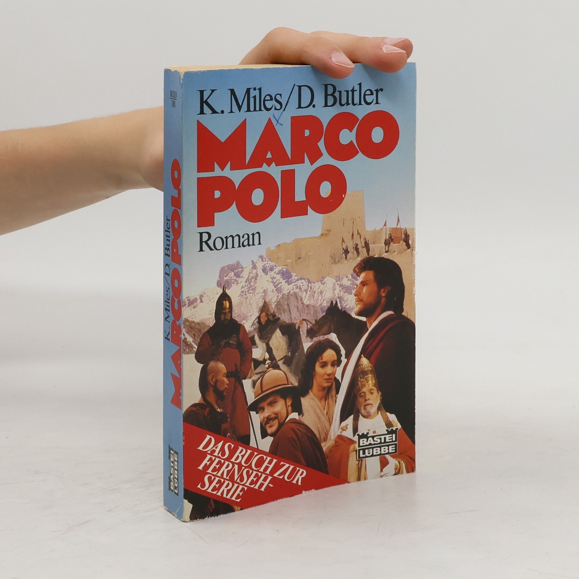 Keith Miles Marco Polo. Roman. Das Buch z. Fernsehserie