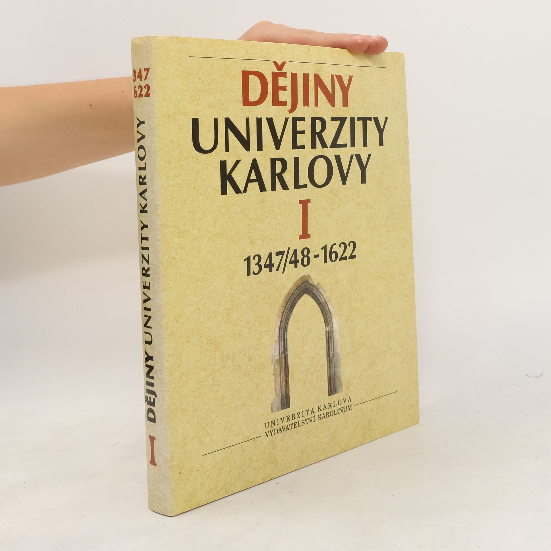 Ivana Čornejová Dějiny Univerzity Karlovy. I, 1347