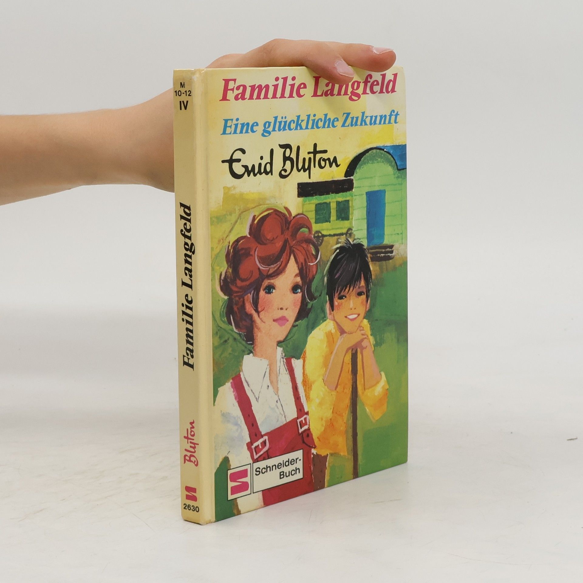 Enid Blyton Familie Langfeld IV. Eine glückliche Zukunft