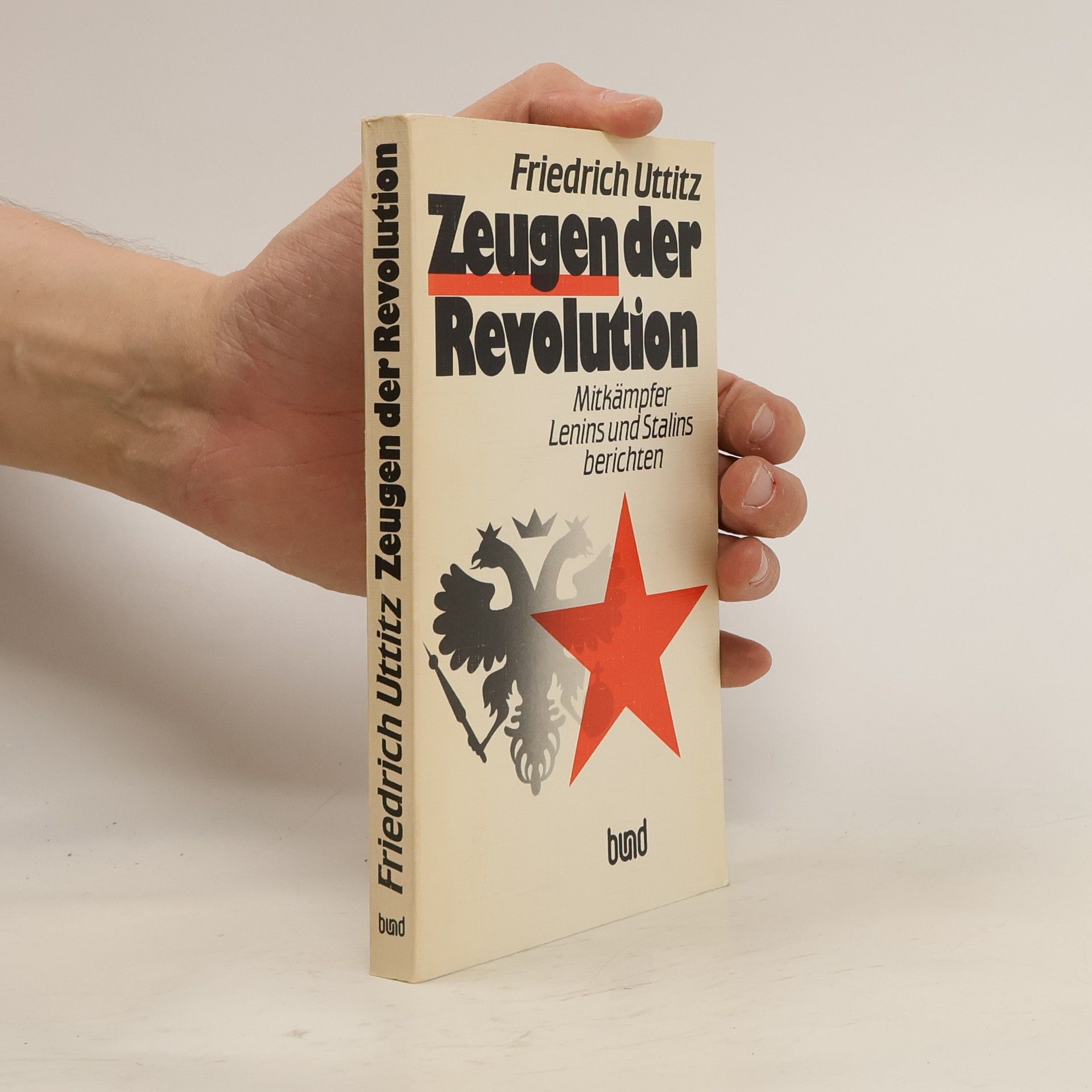 Bedřich Utitz Zeugen der Revolution