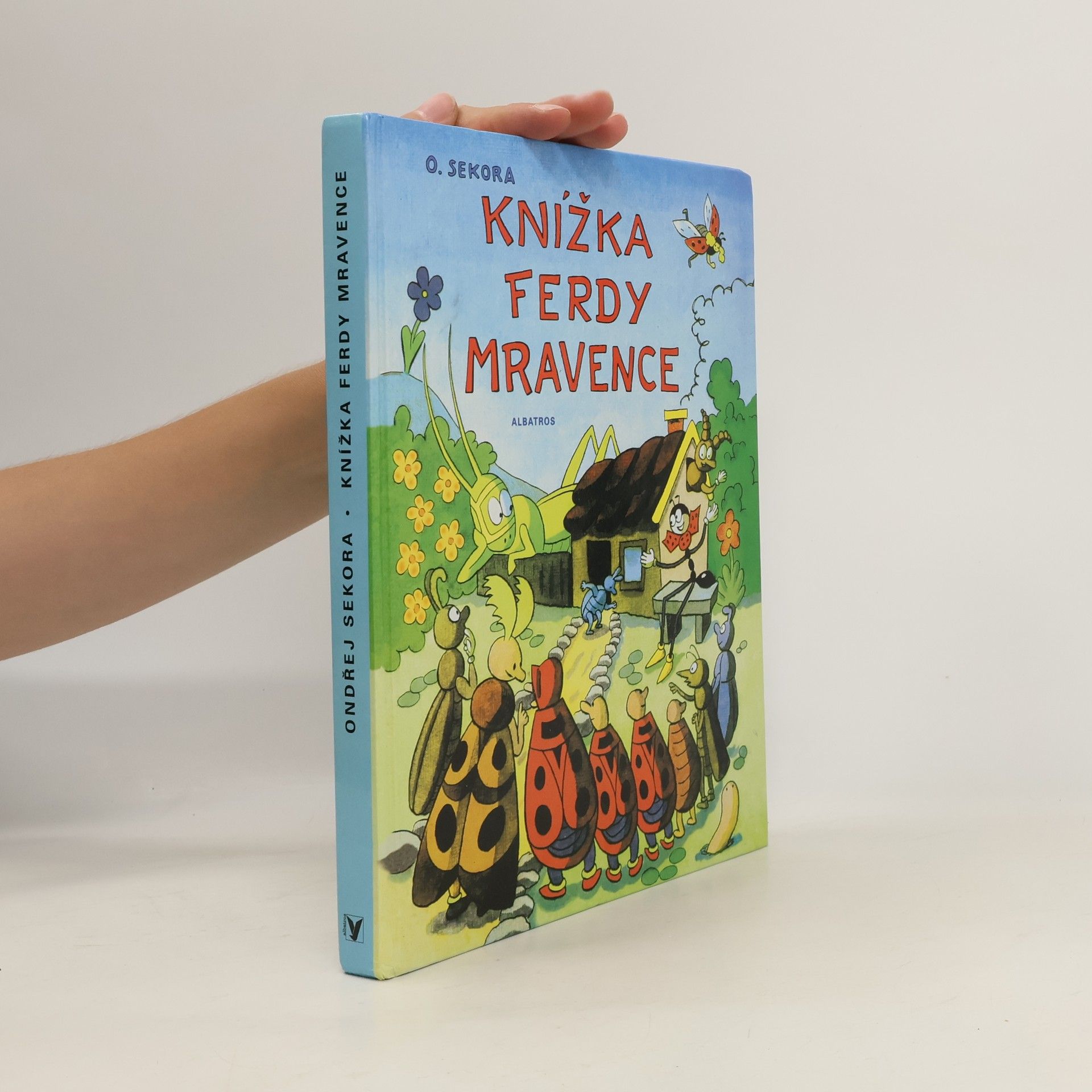 Ondřej J. Sekora Knížka Ferdy Mravence