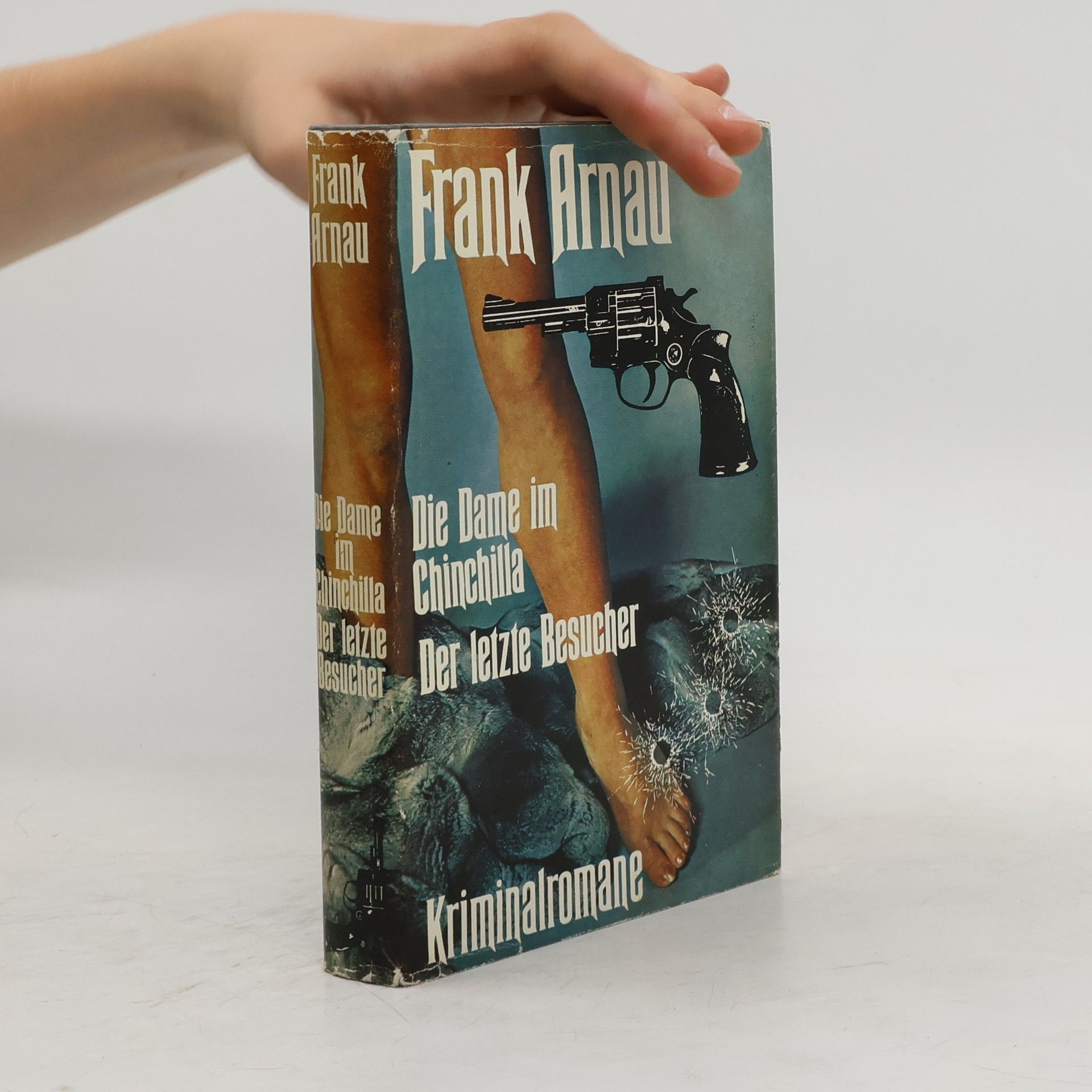 Frank Arnau Die Dame im Chinchilla / Der letzte Besucher