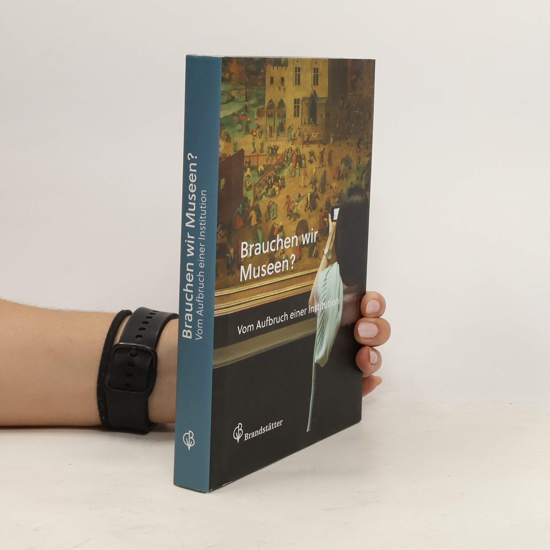 Christian Hölzl Brauchen wir Museen?