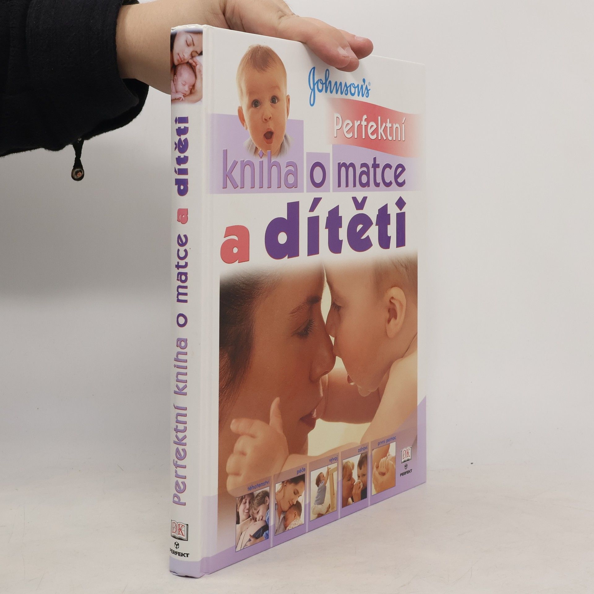 Carol Cooper Perfektní kniha o matce a dítěti