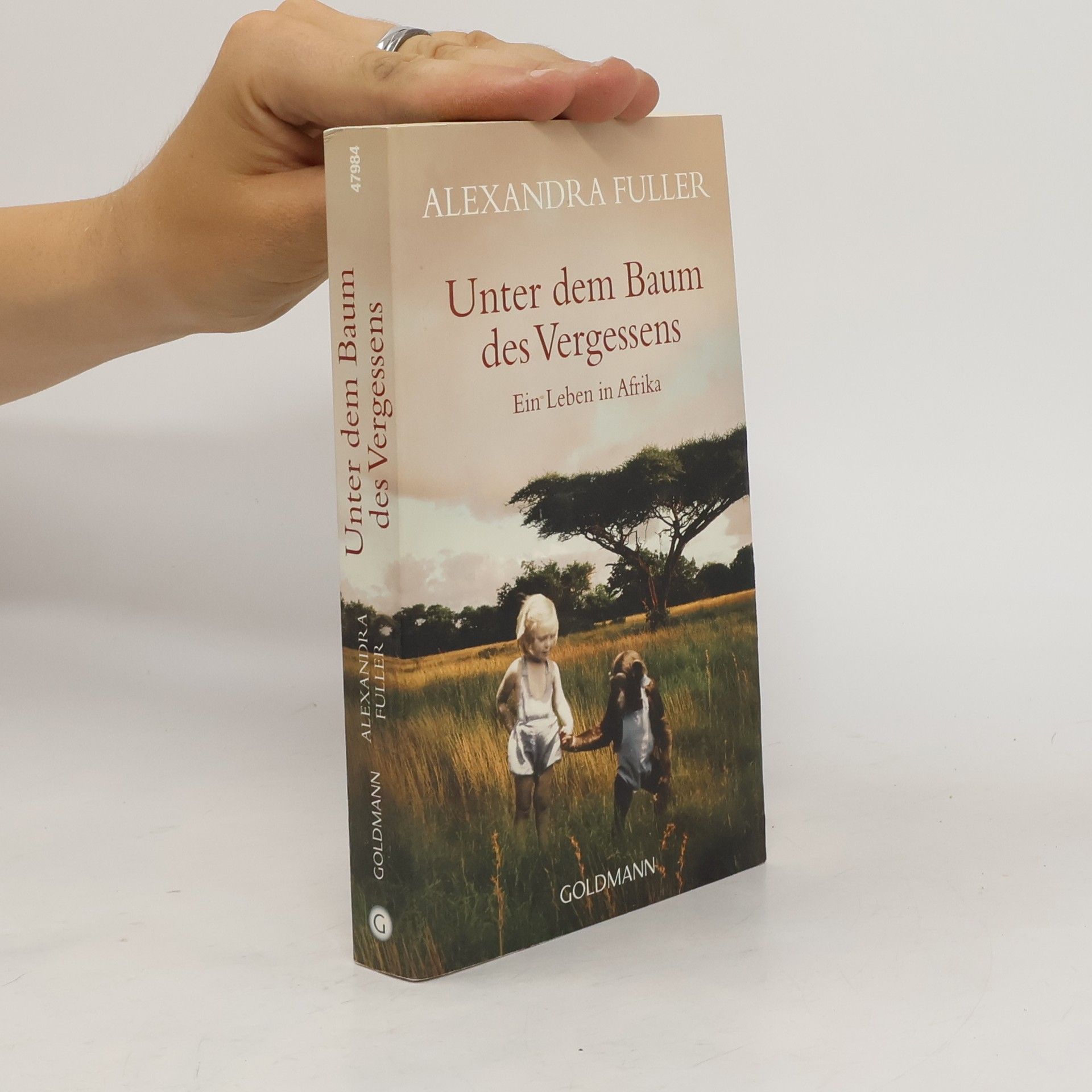 Alexandra Fuller Unter dem Baum des Vergessens