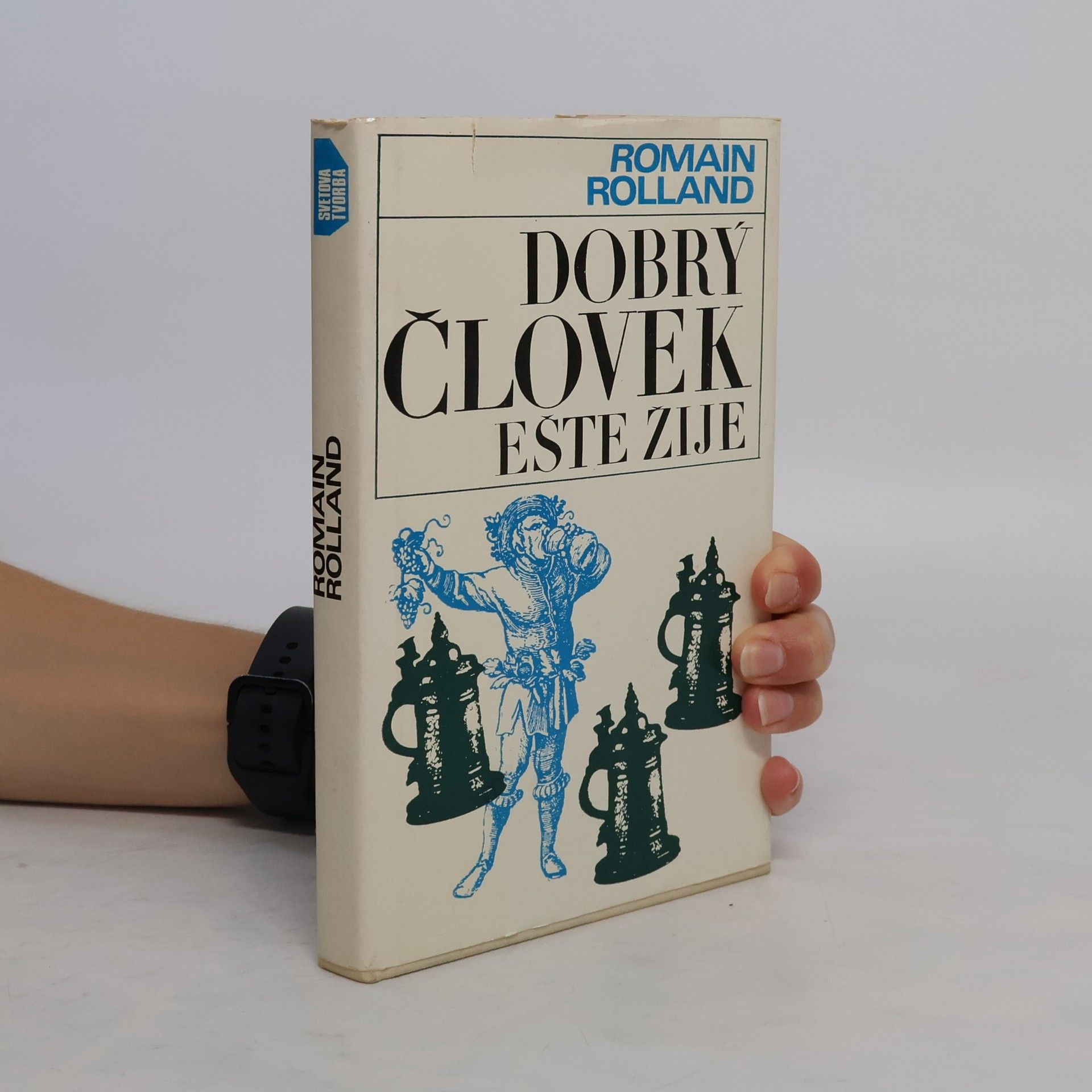 Romain Rolland Dobrý člověk ešte žije