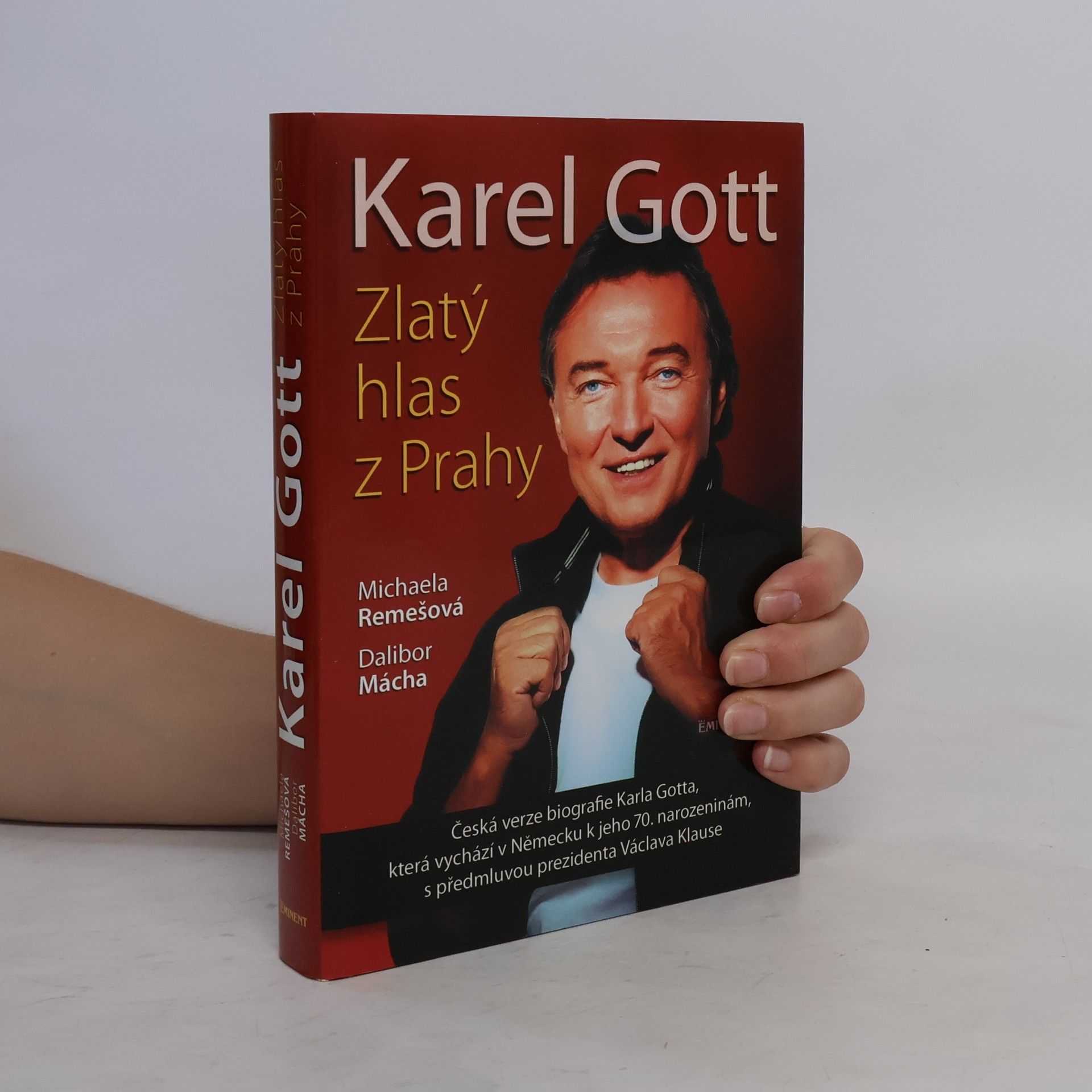 Michaela Remešová Karel Gott: Zlatý hlas z Prahy