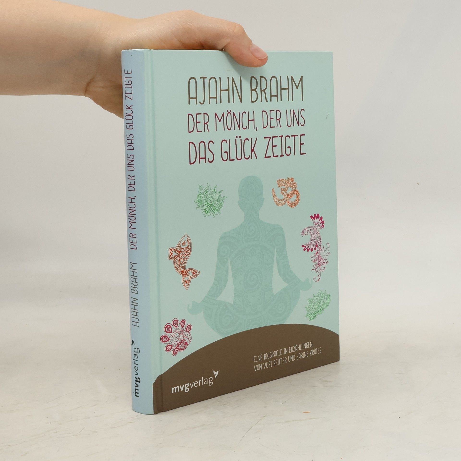 Vusi Reuter Ajahn Brahm - der Mönch, der uns das Glück zeigte