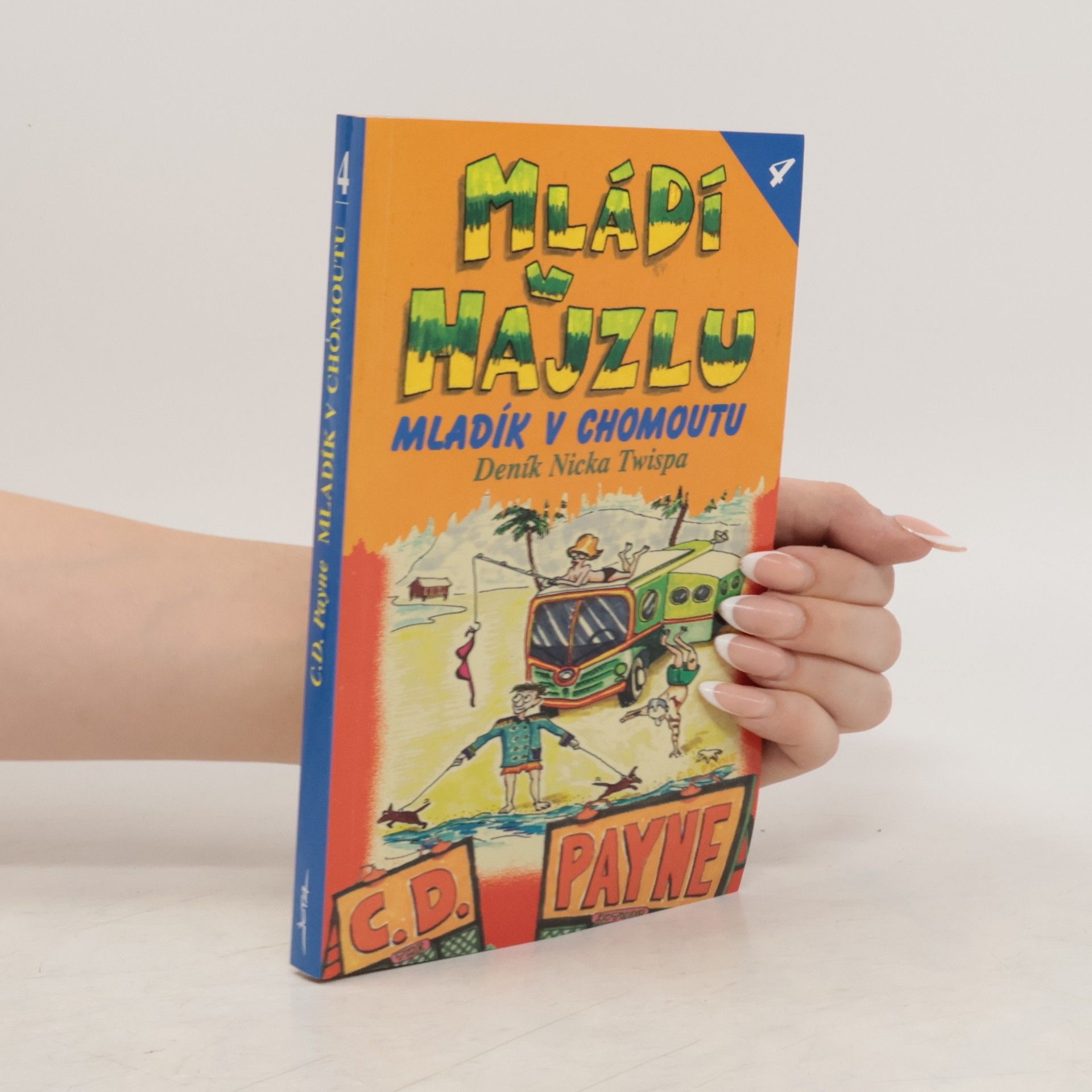 C. D. Payne Mládí v hajzlu 4. Mladík v chomoutu