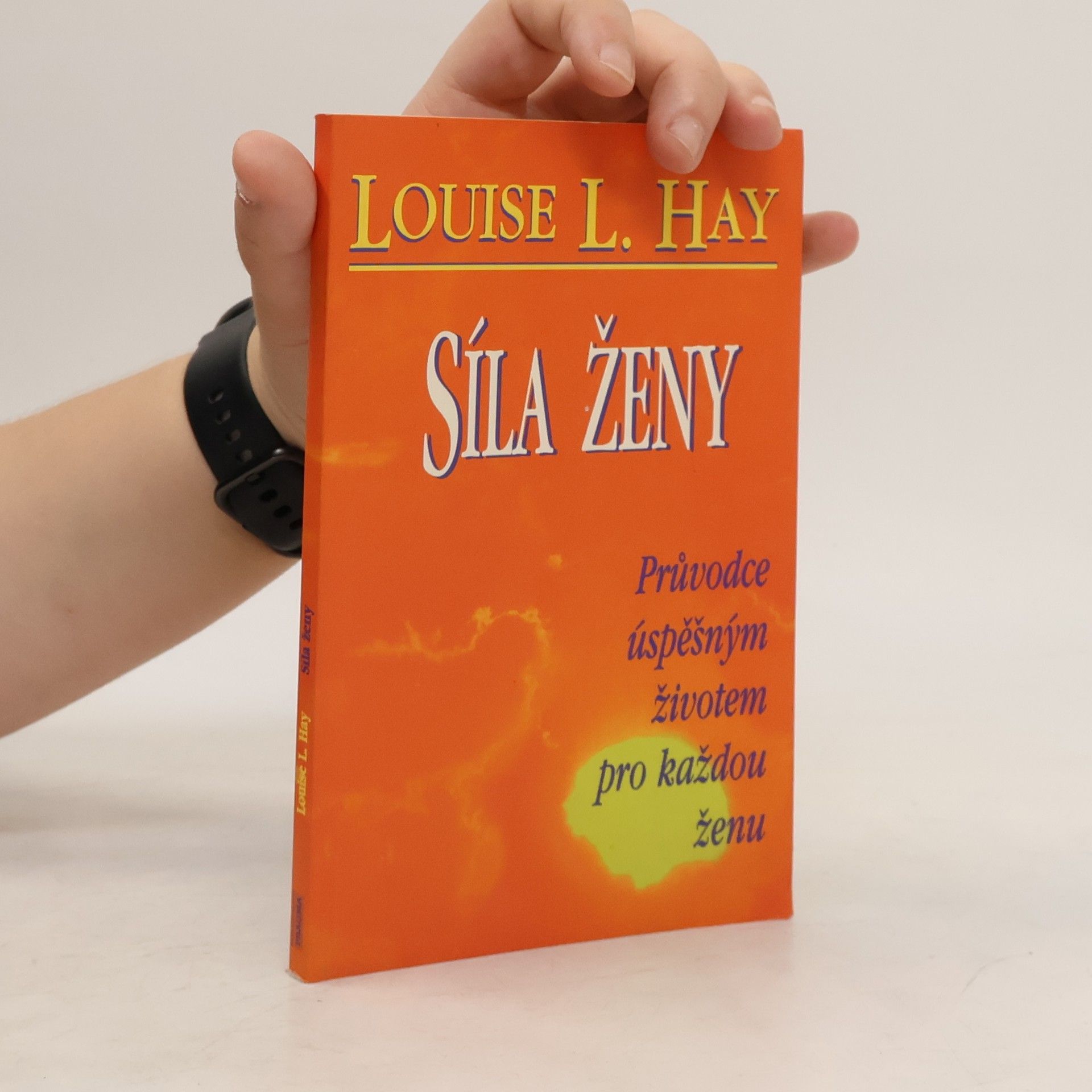 Louise Lynn Hay Síla ženy