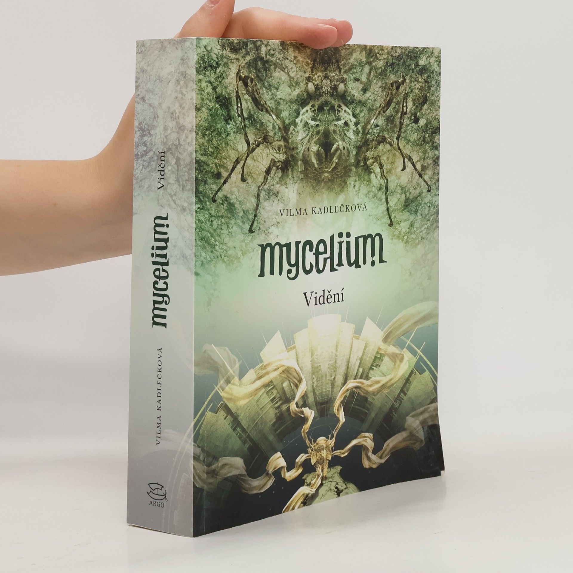 Vilma Kadlečková Mycelium. Vidění