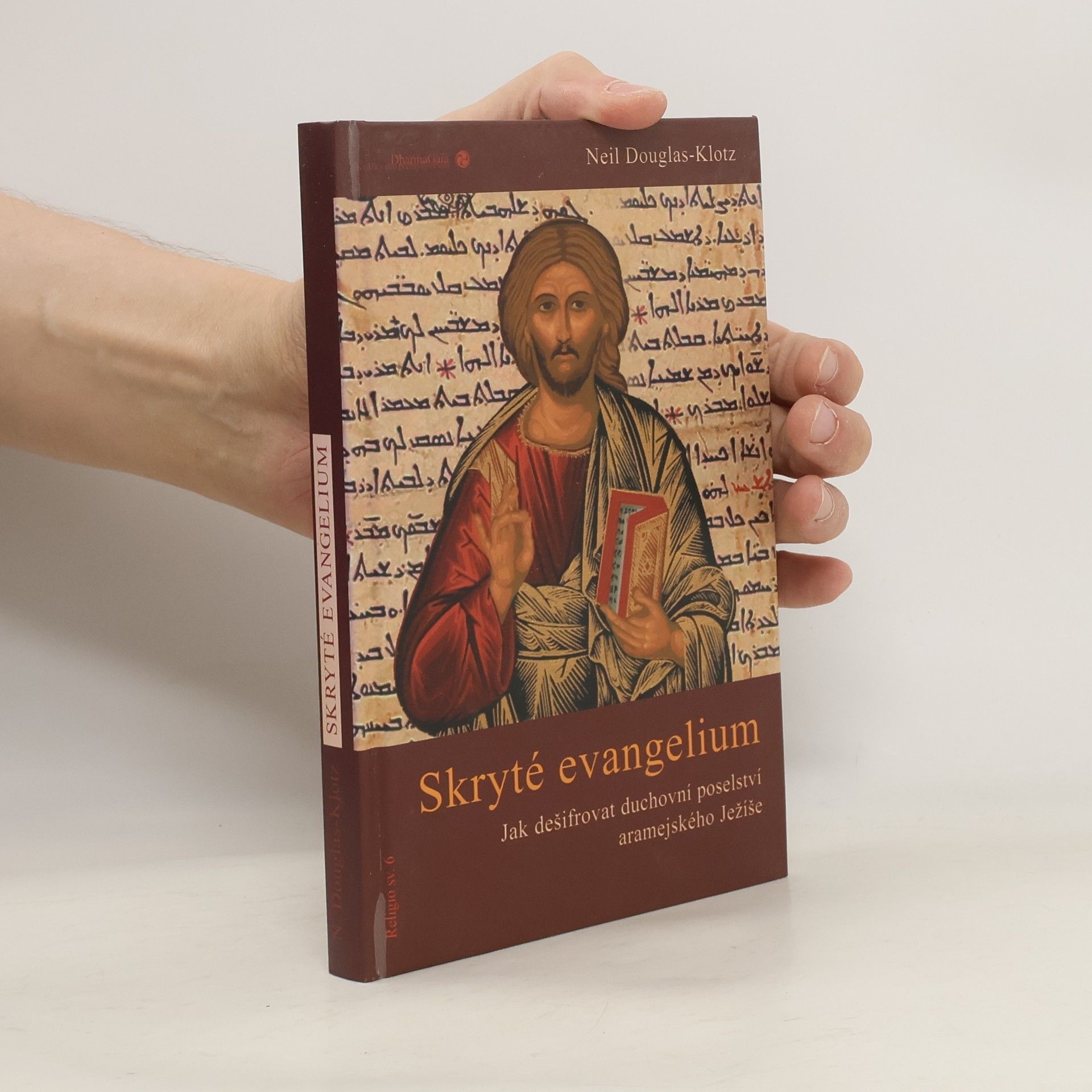 Neil Douglas-Klotz Skryté evangelium