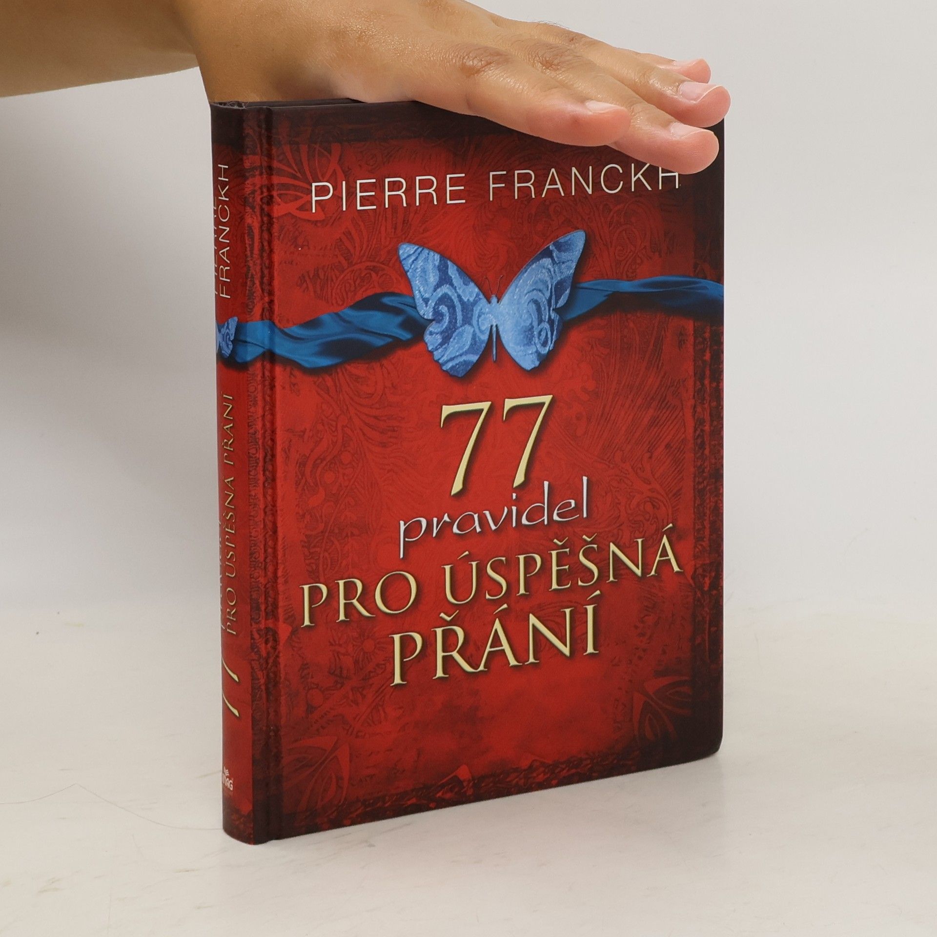 Pierre Franckh 77 pravidel pro úspěšná přání