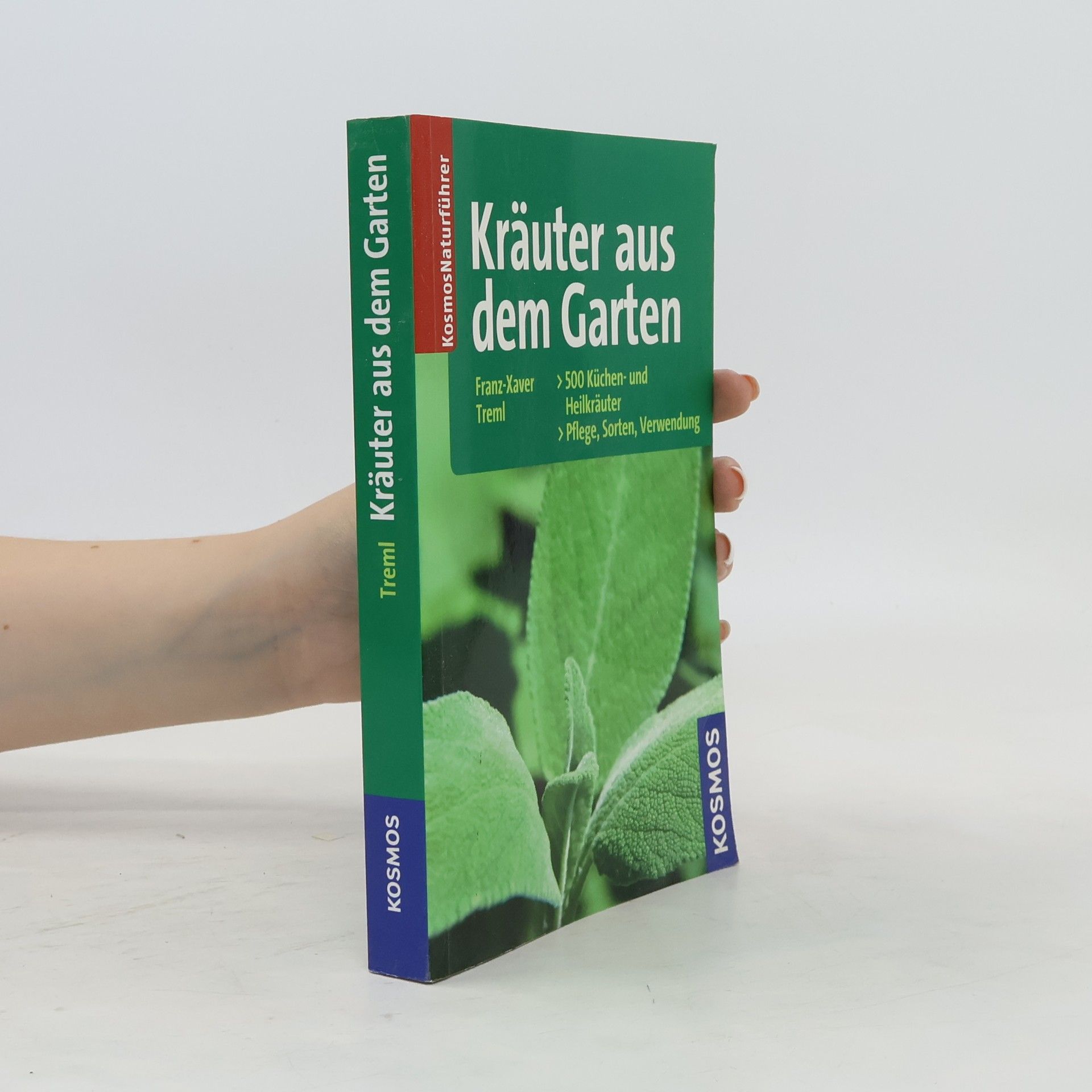 Franz Xaver Treml Kräuter aus dem Garten