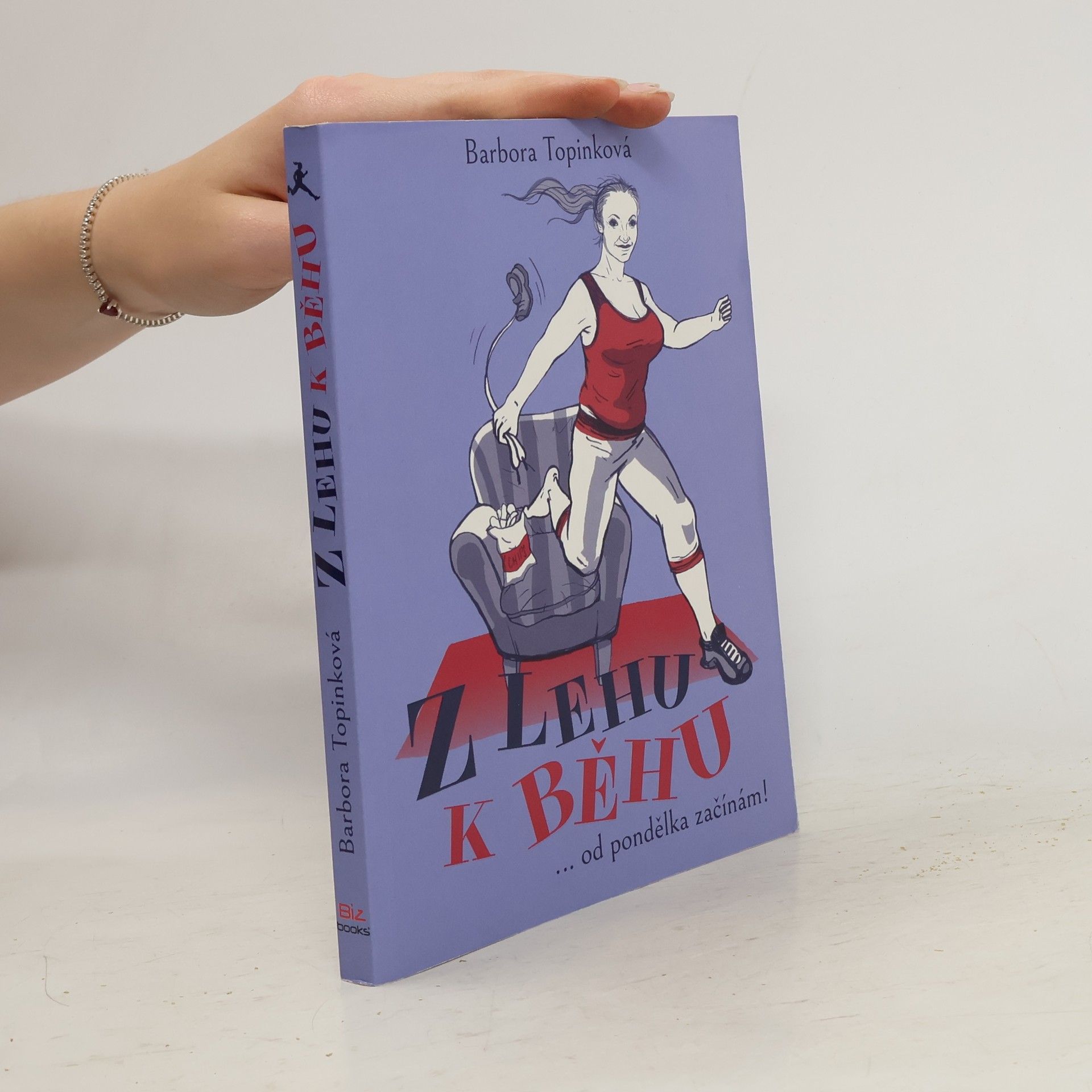 Z lehu k běhu : ...od pondělka začínám
