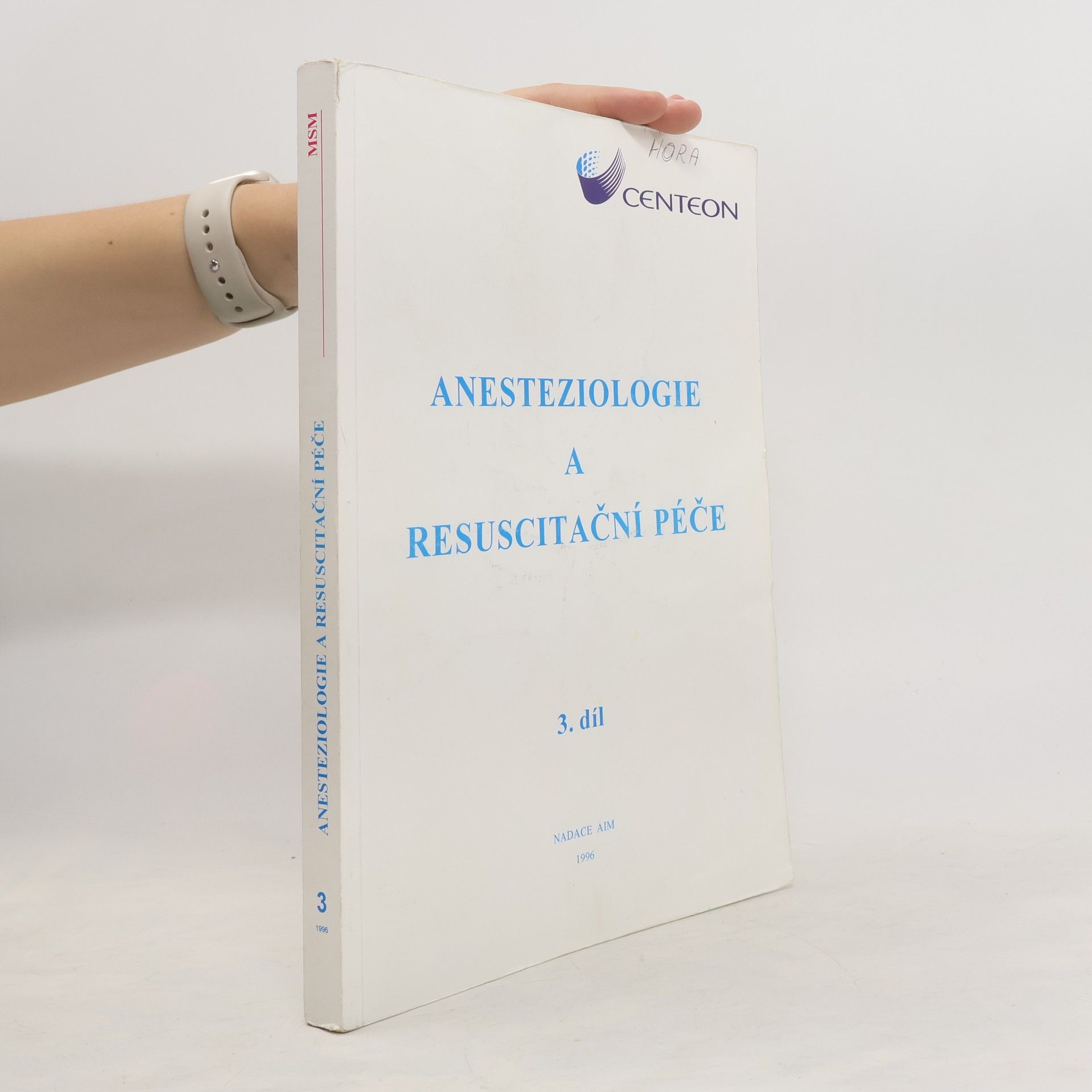 Jan Pachl Anesteziologie a resuscitační péče 3. díl