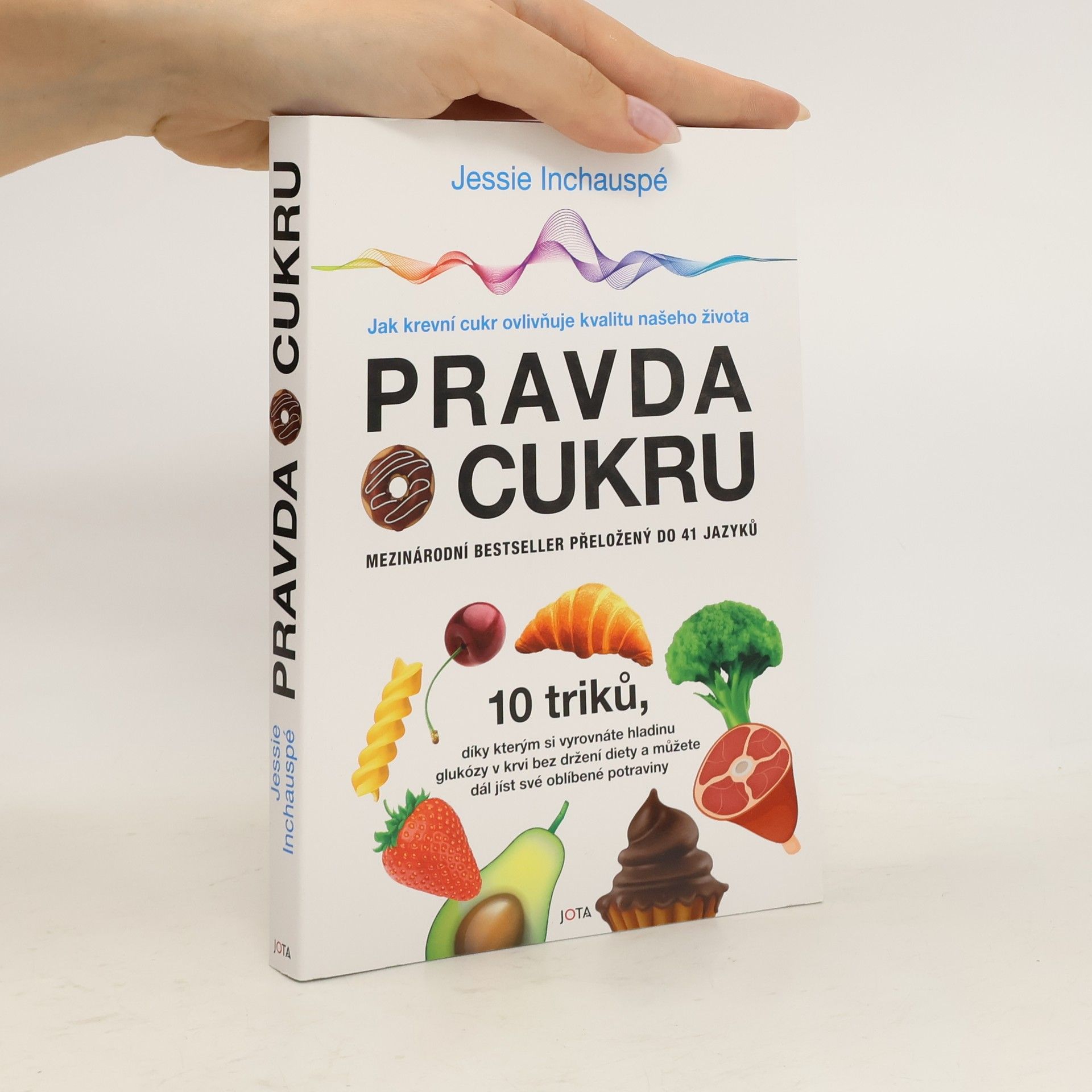 Jessie Inchauspé Pravda o cukru