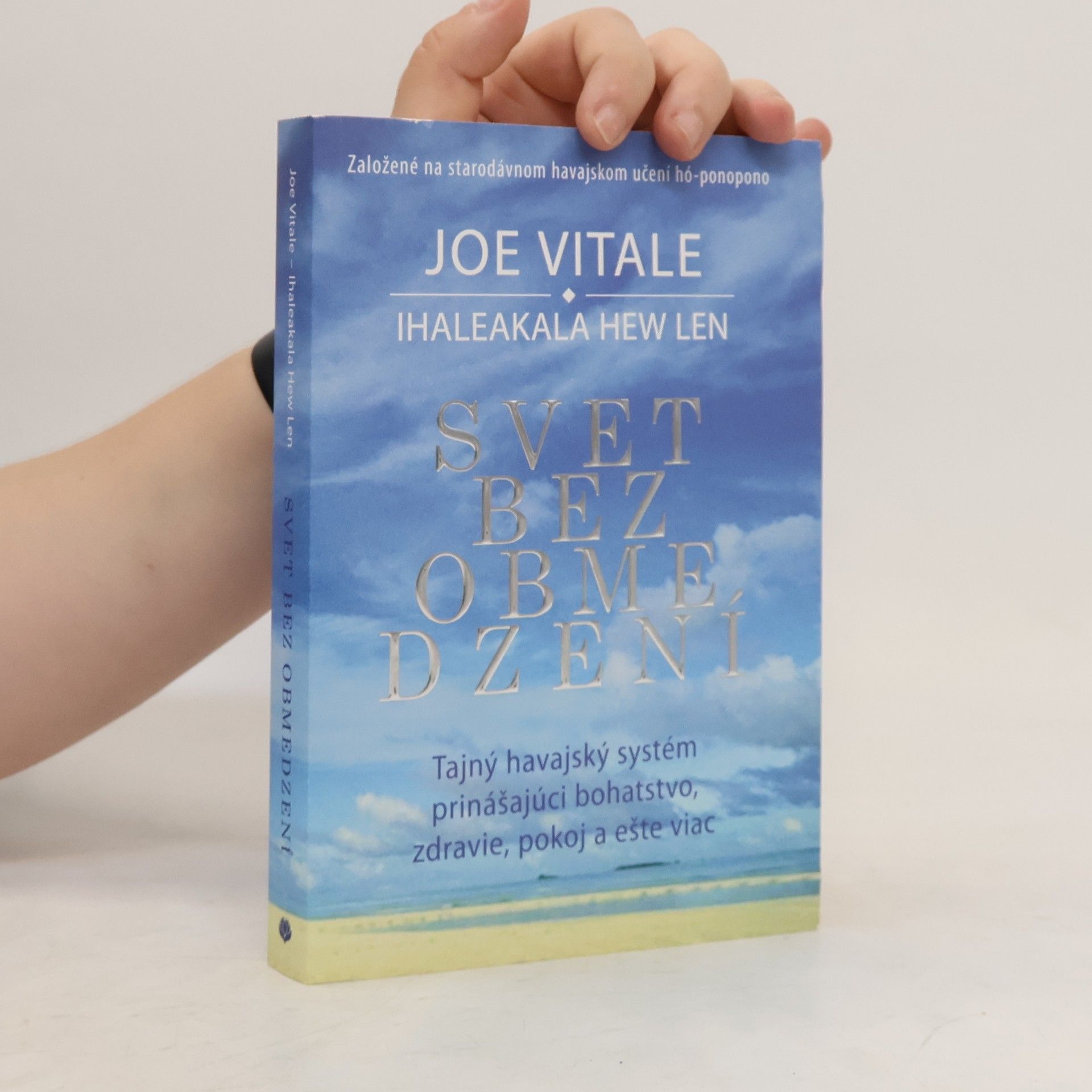 Joe Vitale Svet bez obmedzení