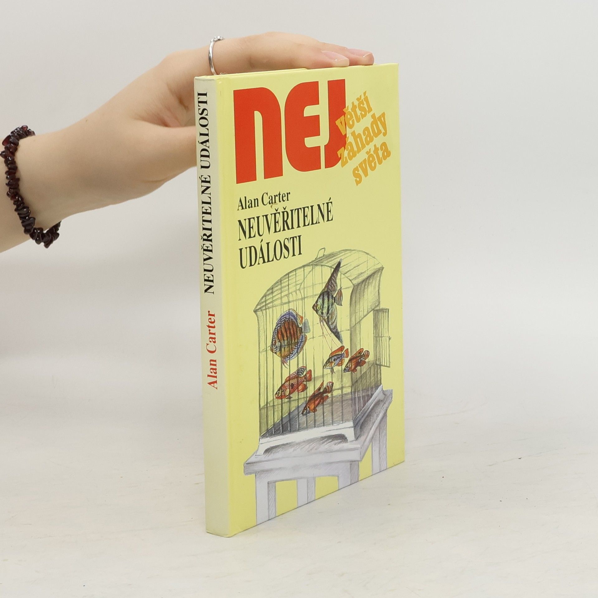 Alan Carter Největší záhady světa. Neuvěřitelné události
