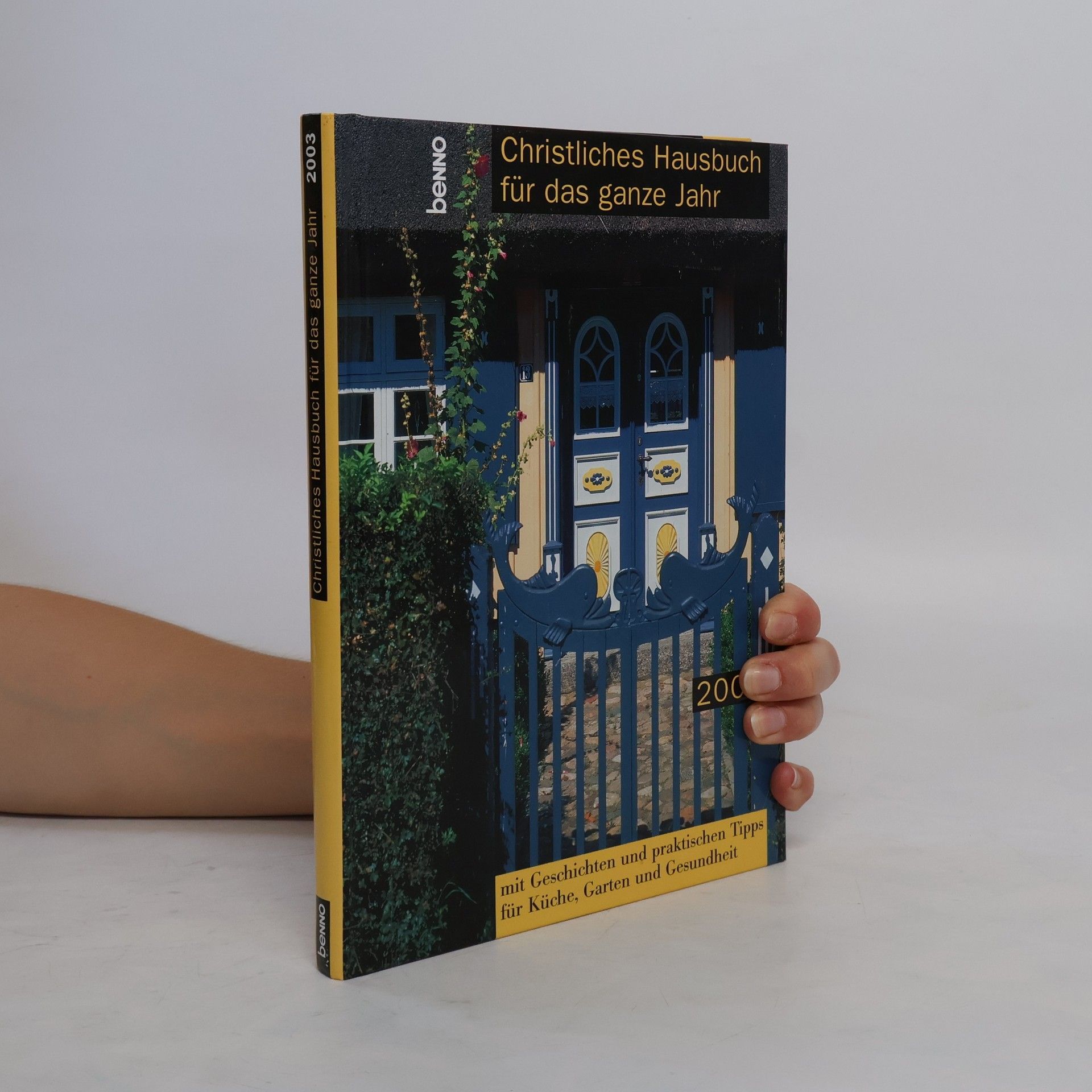 Collectif d'auteurs Christliches Hausbuch für die ganze Jahr 2003