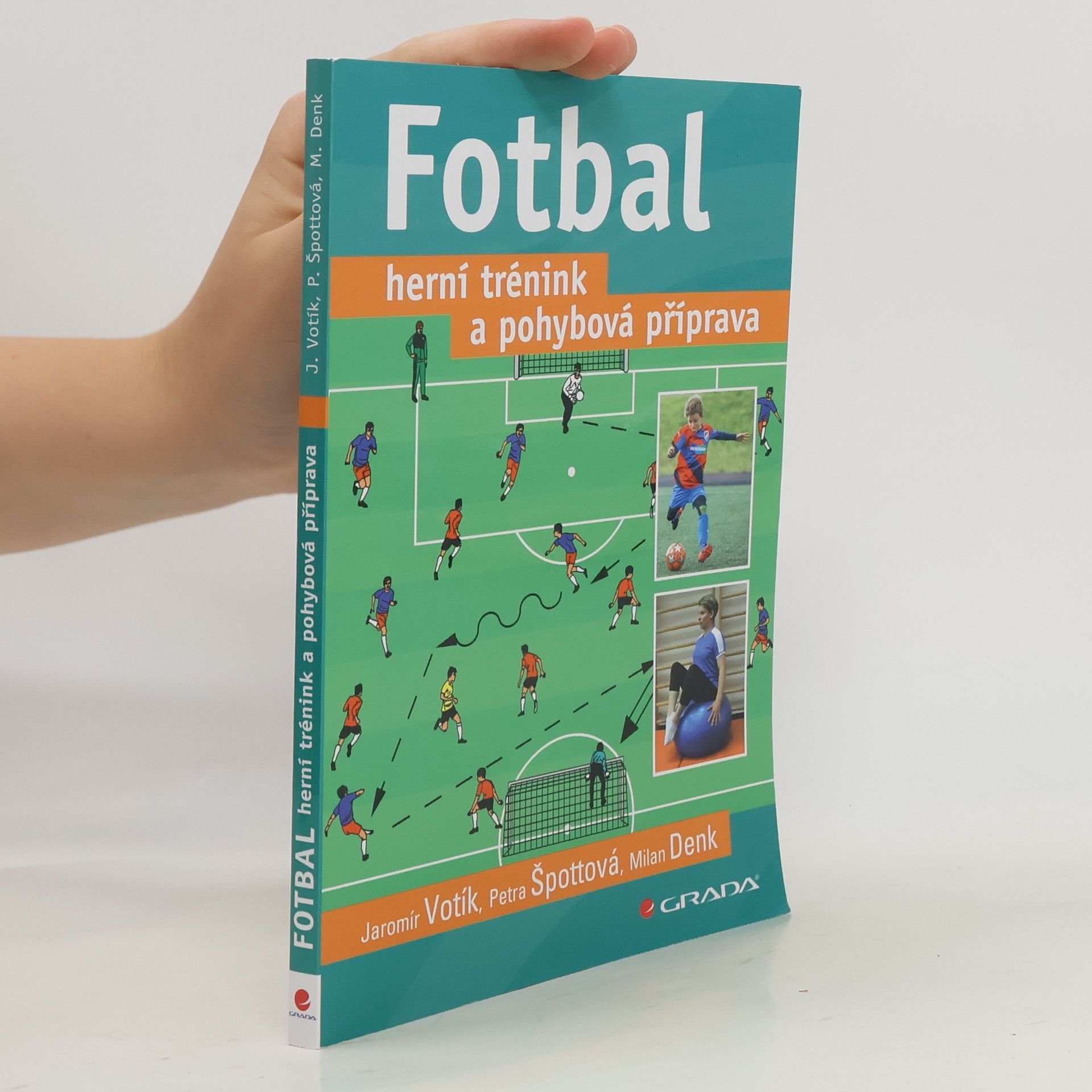 Jaromír Votík Fotbal – herní trénink a pohybová příprava