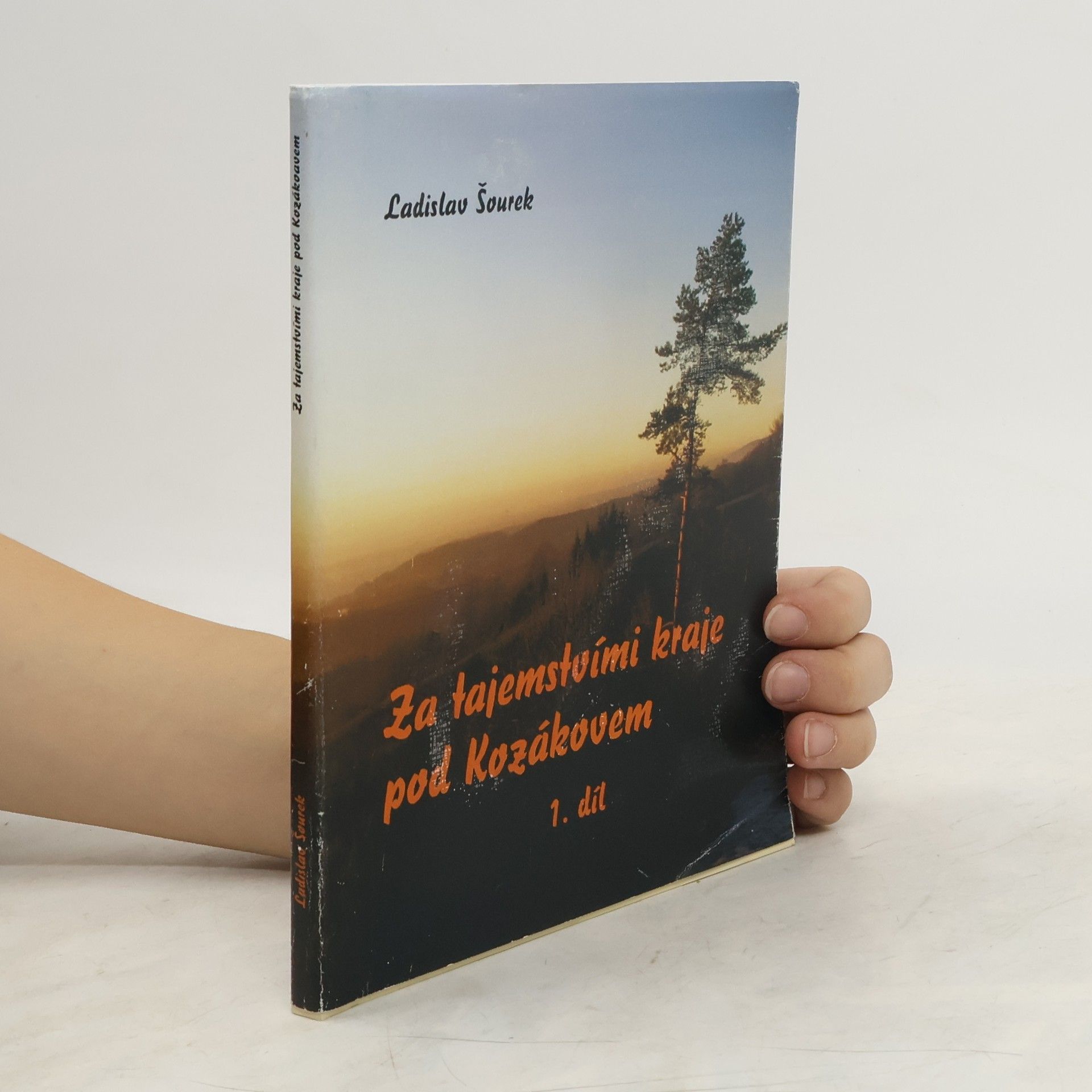Ladislav Šourek Za tajemstvími kraje pod Kozákovem 1
