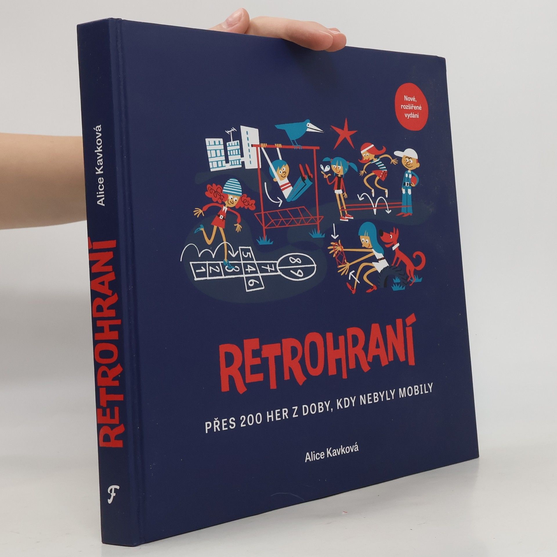 Alice Kavková Retrohraní: Přes 200 her z doby, kdy nebyly mobily