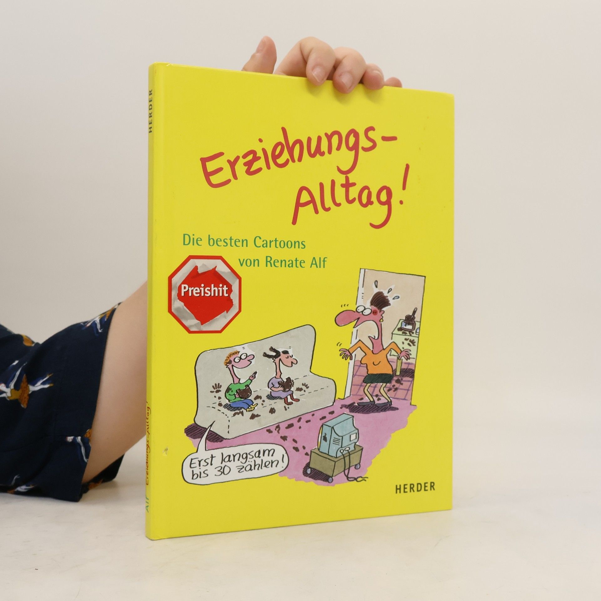 Renate Alf Erziehungs-Alltag!