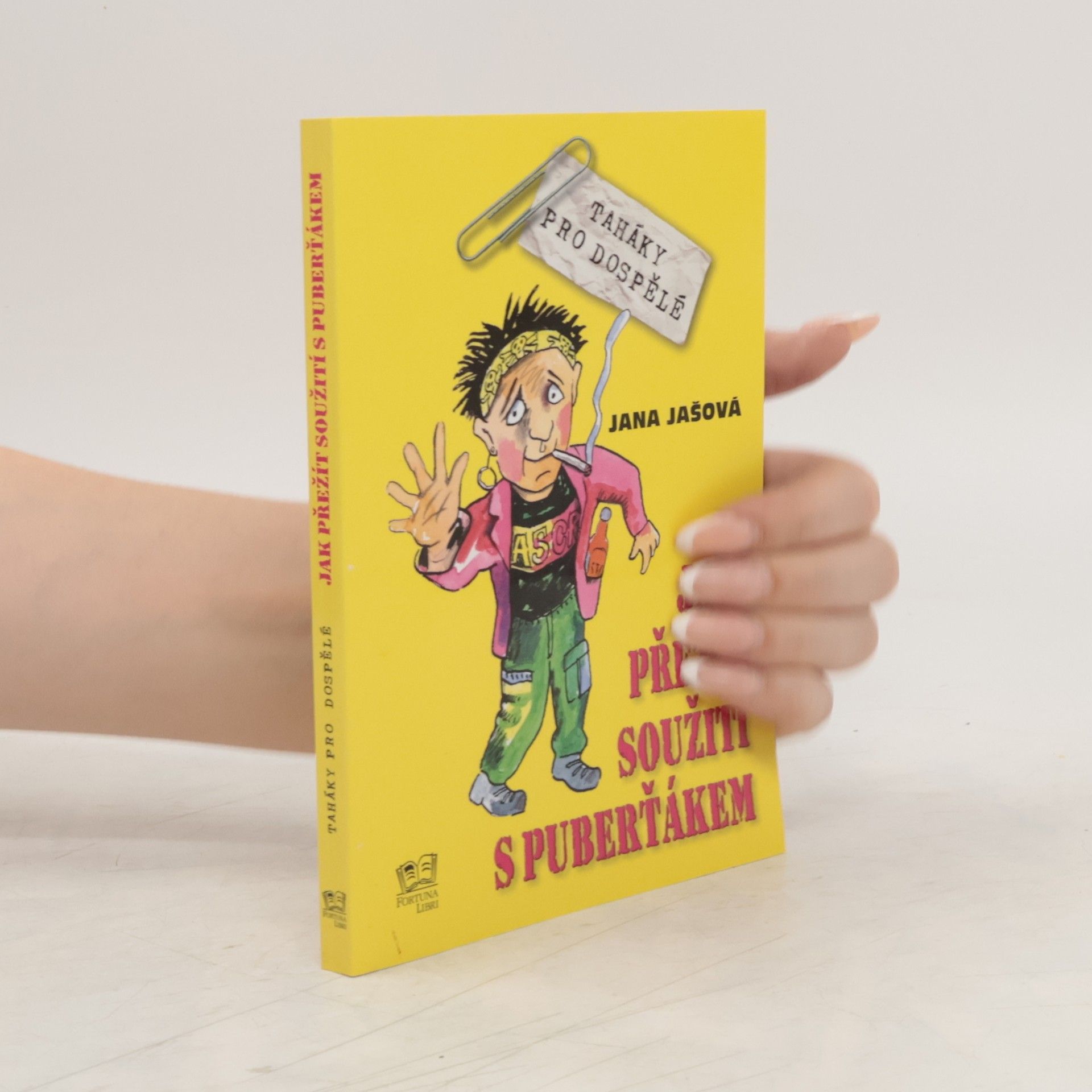 Jana Jašová Jak přežít soužití s puberťákem