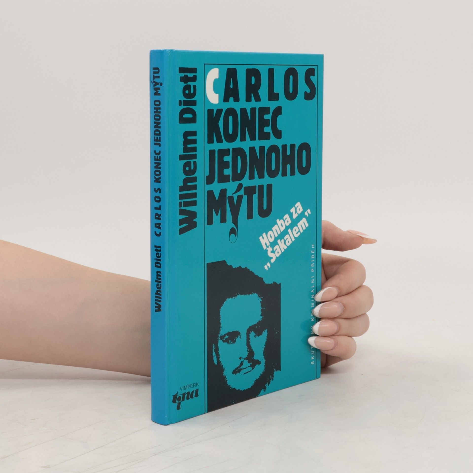 Wilhelm Dietl Carlos - konec jednoho mýtu : Honba za "Šakalem"