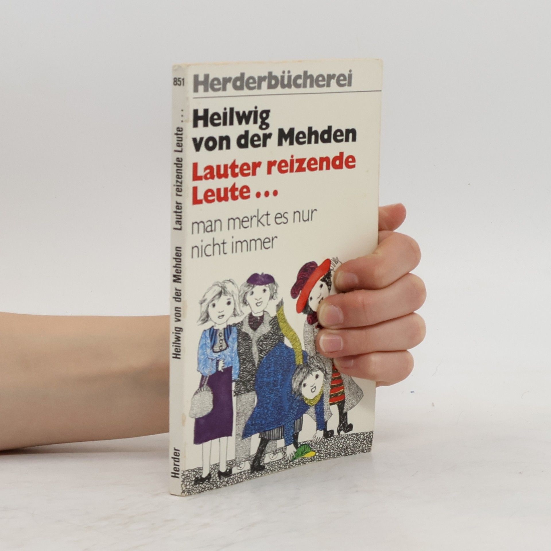 Heilwig von der Mehden Lauter reizende Leute