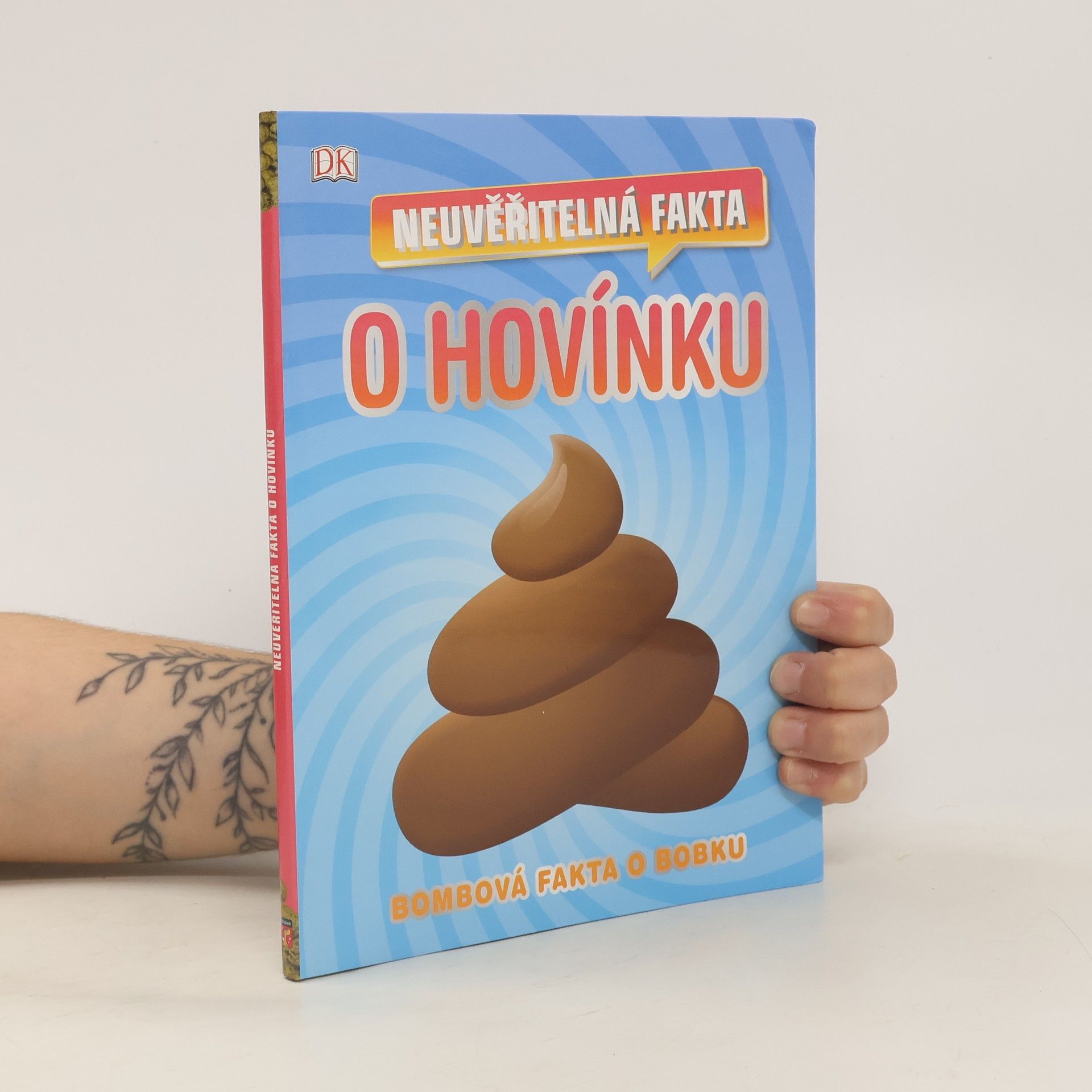 AA.VV. Neuvěřitelná fakta o hovínku